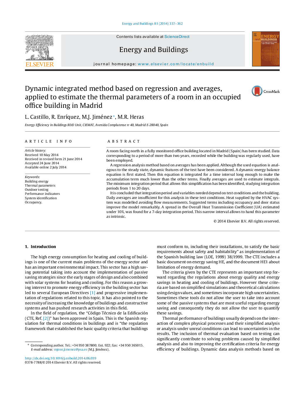 Dynamic integrated method based on regression and averages, applied to estimate the thermal parameters of a room in an occupied office building in Madrid