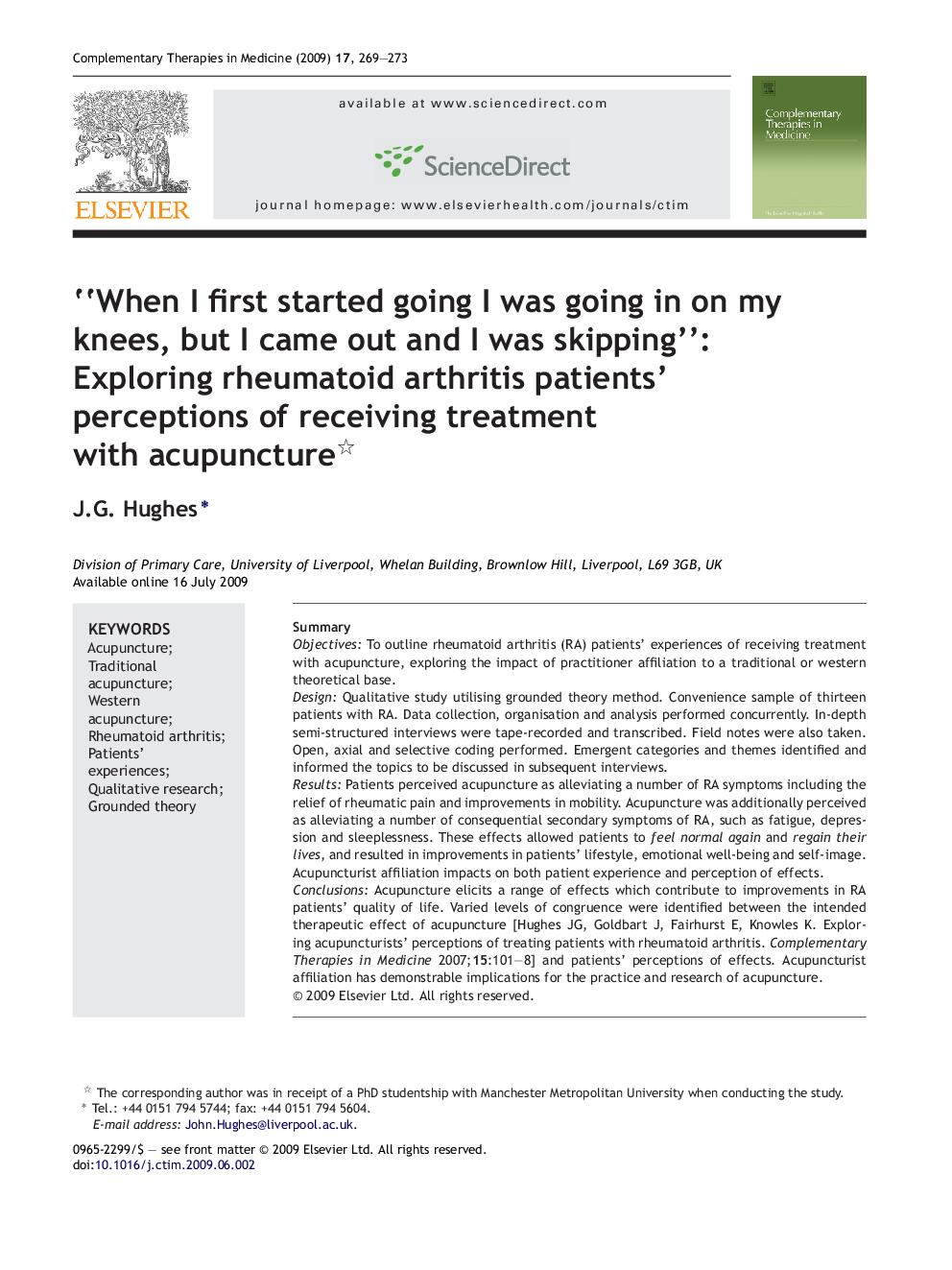 “When I first started going I was going in on my knees, but I came out and I was skipping”: Exploring rheumatoid arthritis patients’ perceptions of receiving treatment with acupuncture 