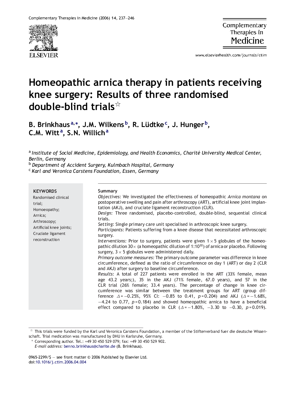 Homeopathic arnica therapy in patients receiving knee surgery: Results of three randomised double-blind trials 