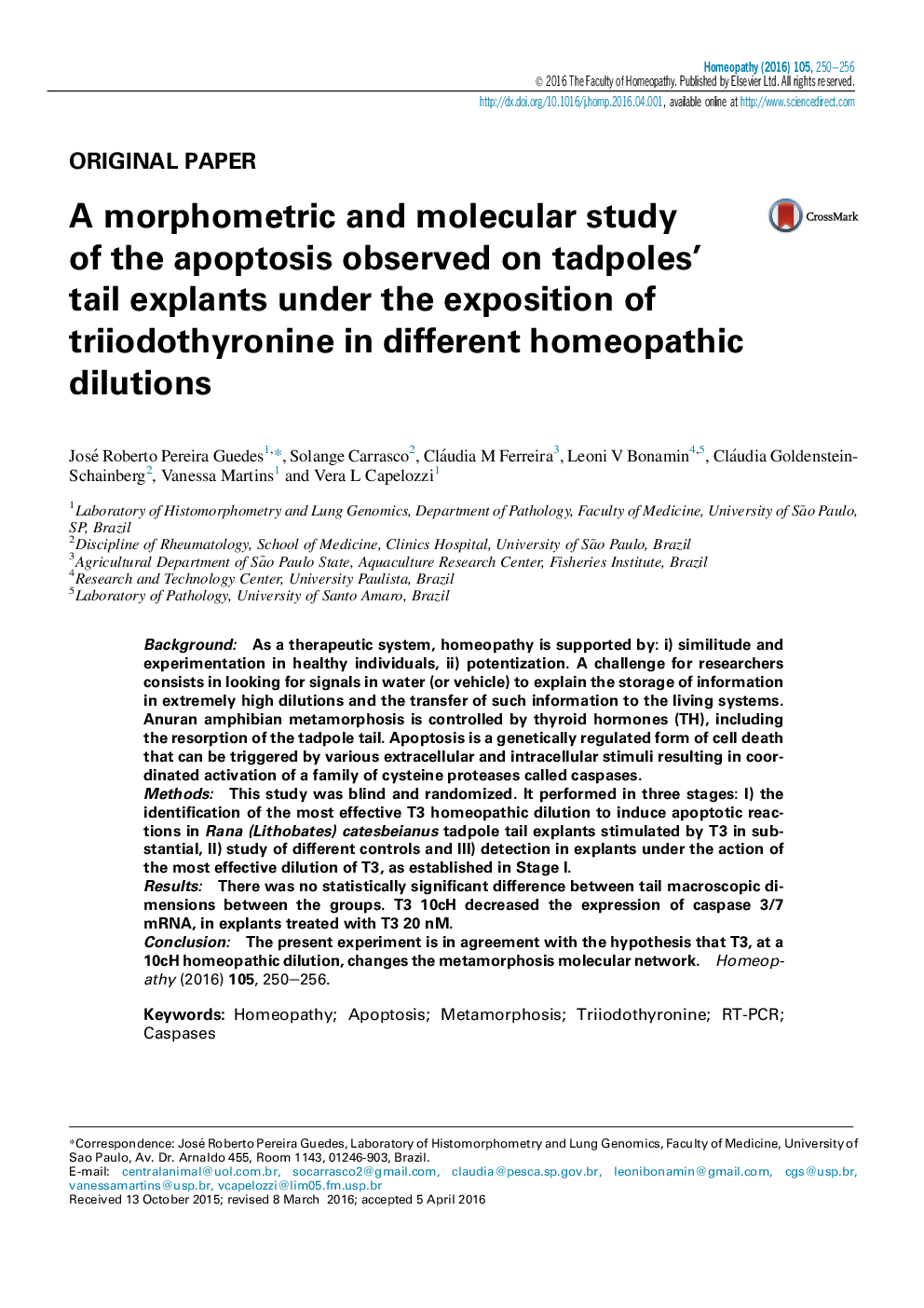 یک مطالعه مورفومتریک و مولکولی از آپوپتوز مشاهده شده در ریزنمونه های دم قورباغه تحت بیان تیریودوتیرونین در رقت های مختلف هومیوپاتی 