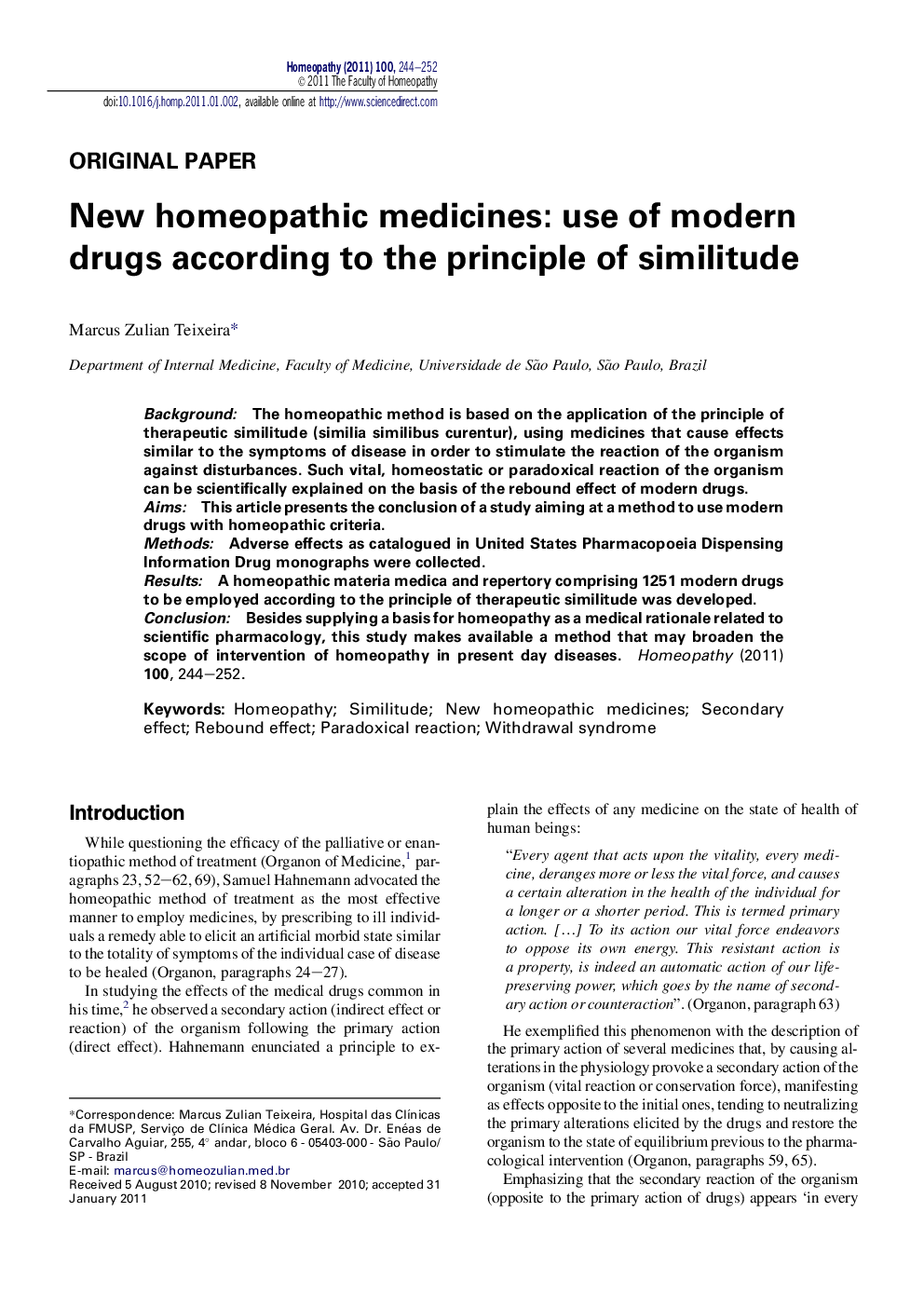 New homeopathic medicines: use of modern drugs according to the principle of similitude