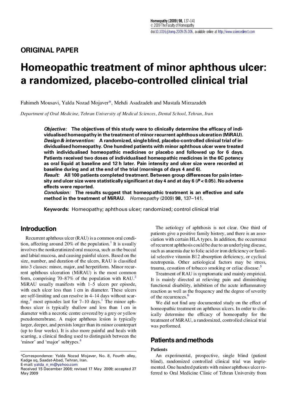 Homeopathic treatment of minor aphthous ulcer: a randomized, placebo-controlled clinical trial