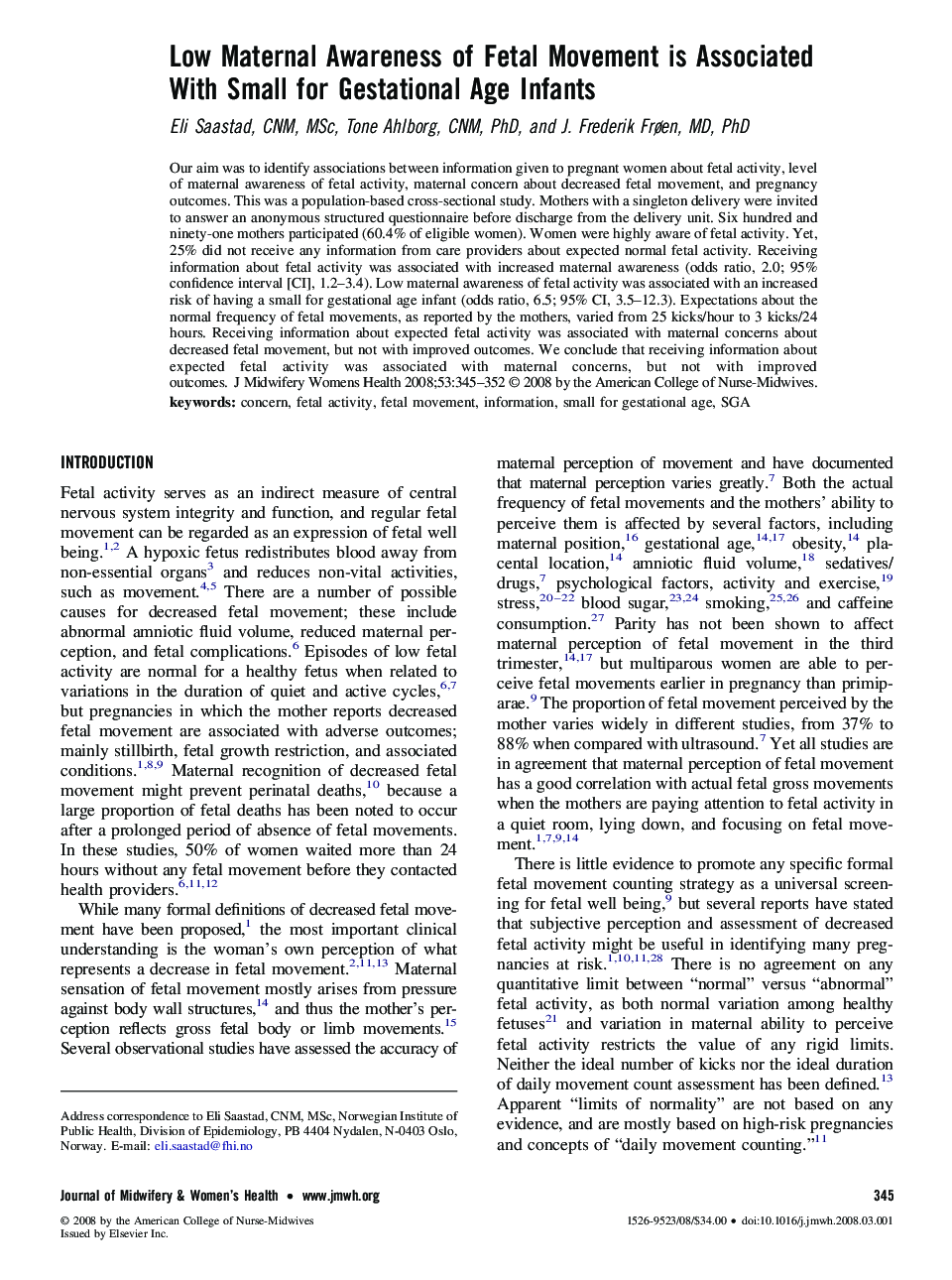 Low Maternal Awareness of Fetal Movement is Associated With Small for Gestational Age Infants