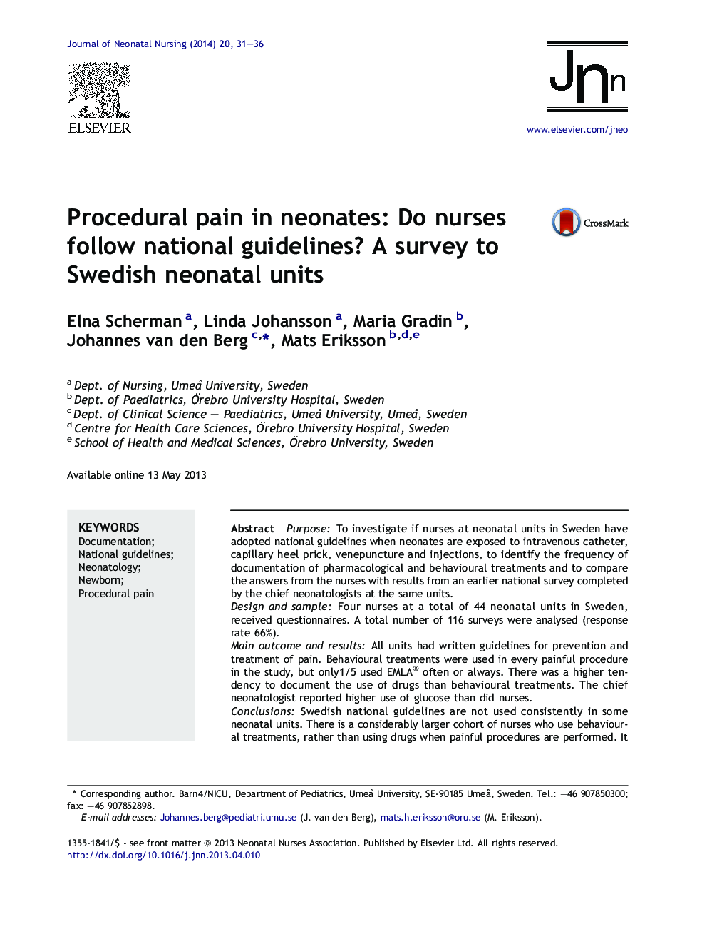 Procedural pain in neonates: Do nurses follow national guidelines? A survey to Swedish neonatal units