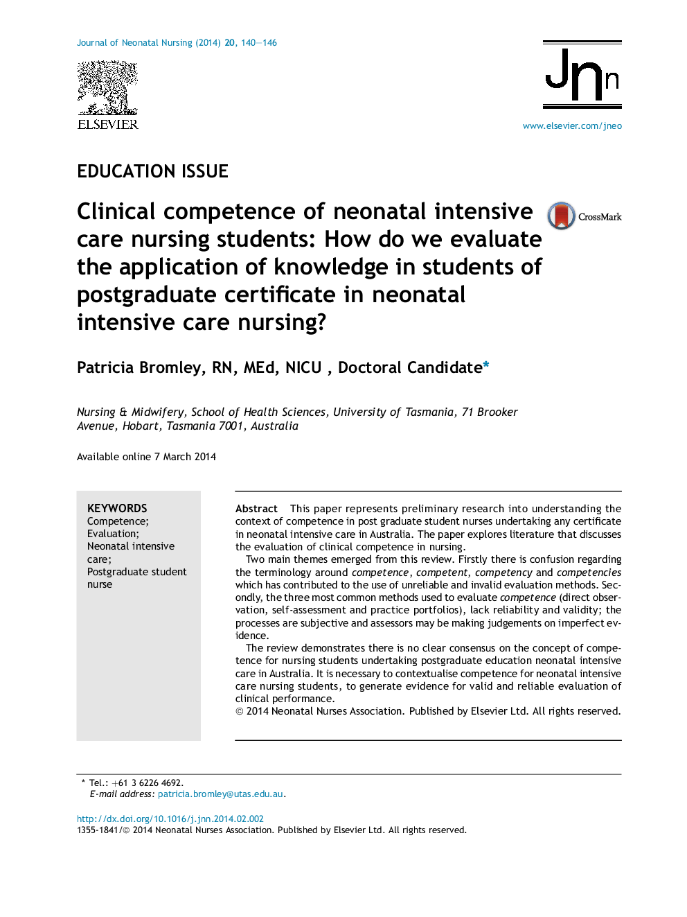 Clinical competence of neonatal intensive care nursing students: How do we evaluate the application of knowledge in students of postgraduate certificate in neonatal intensive care nursing?