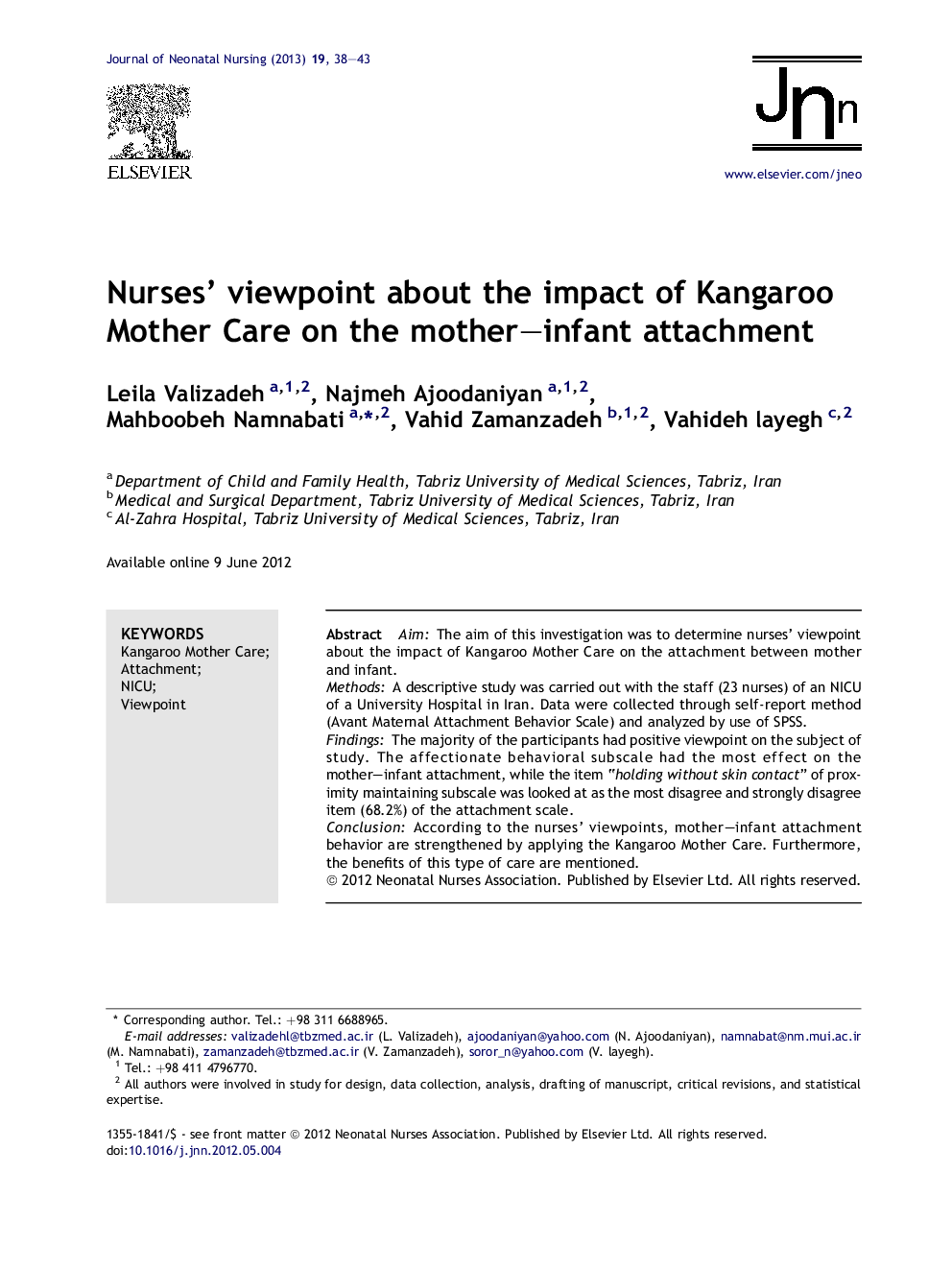 Nurses' viewpoint about the impact of Kangaroo Mother Care on the mother–infant attachment