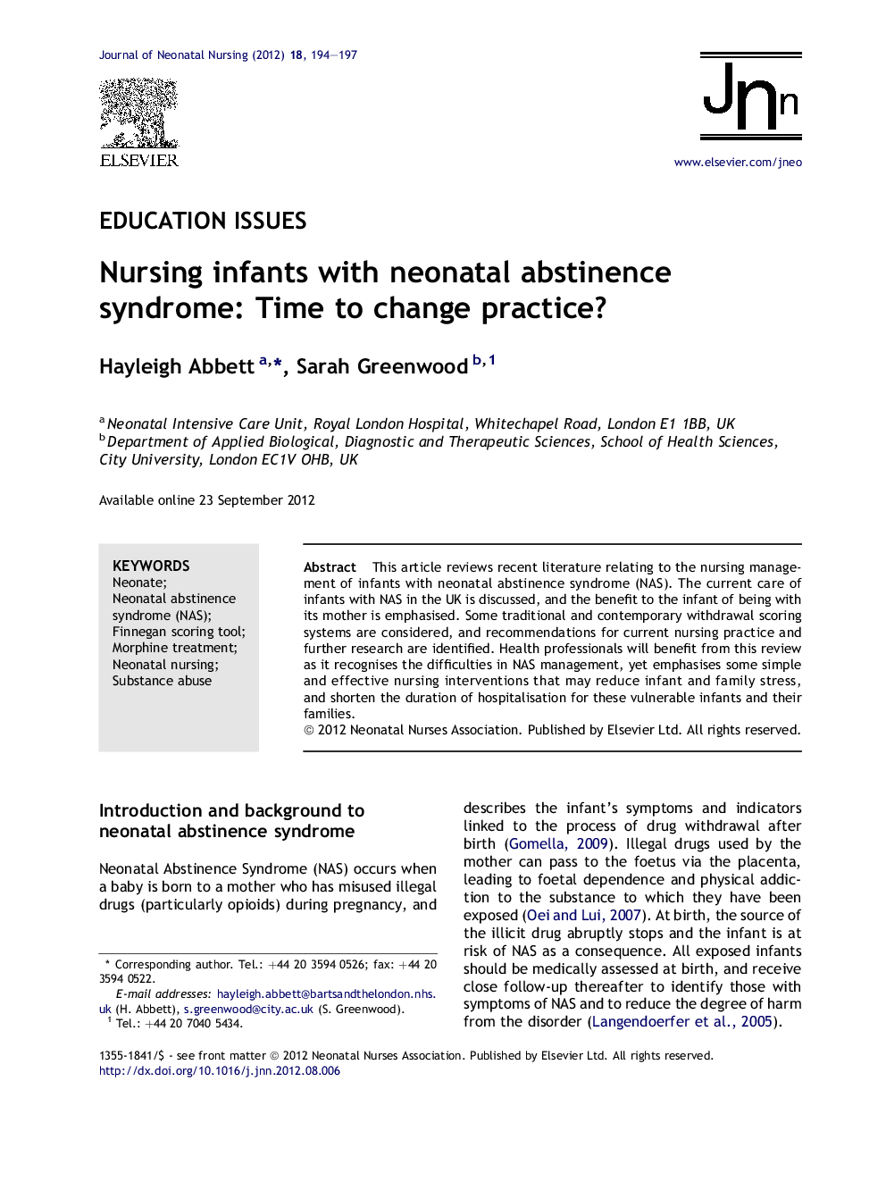 Nursing infants with neonatal abstinence syndrome: Time to change practice?