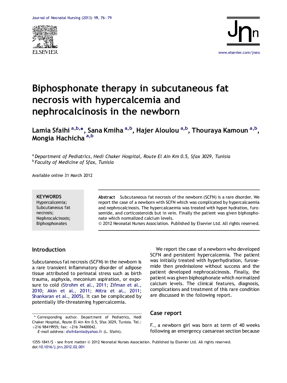 Biphosphonate therapy in subcutaneous fat necrosis with hypercalcemia and nephrocalcinosis in the newborn