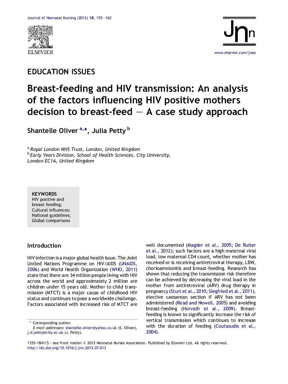 Breast-feeding and HIV transmission: An analysis of the factors influencing HIV positive mothers decision to breast-feed - A case study approach