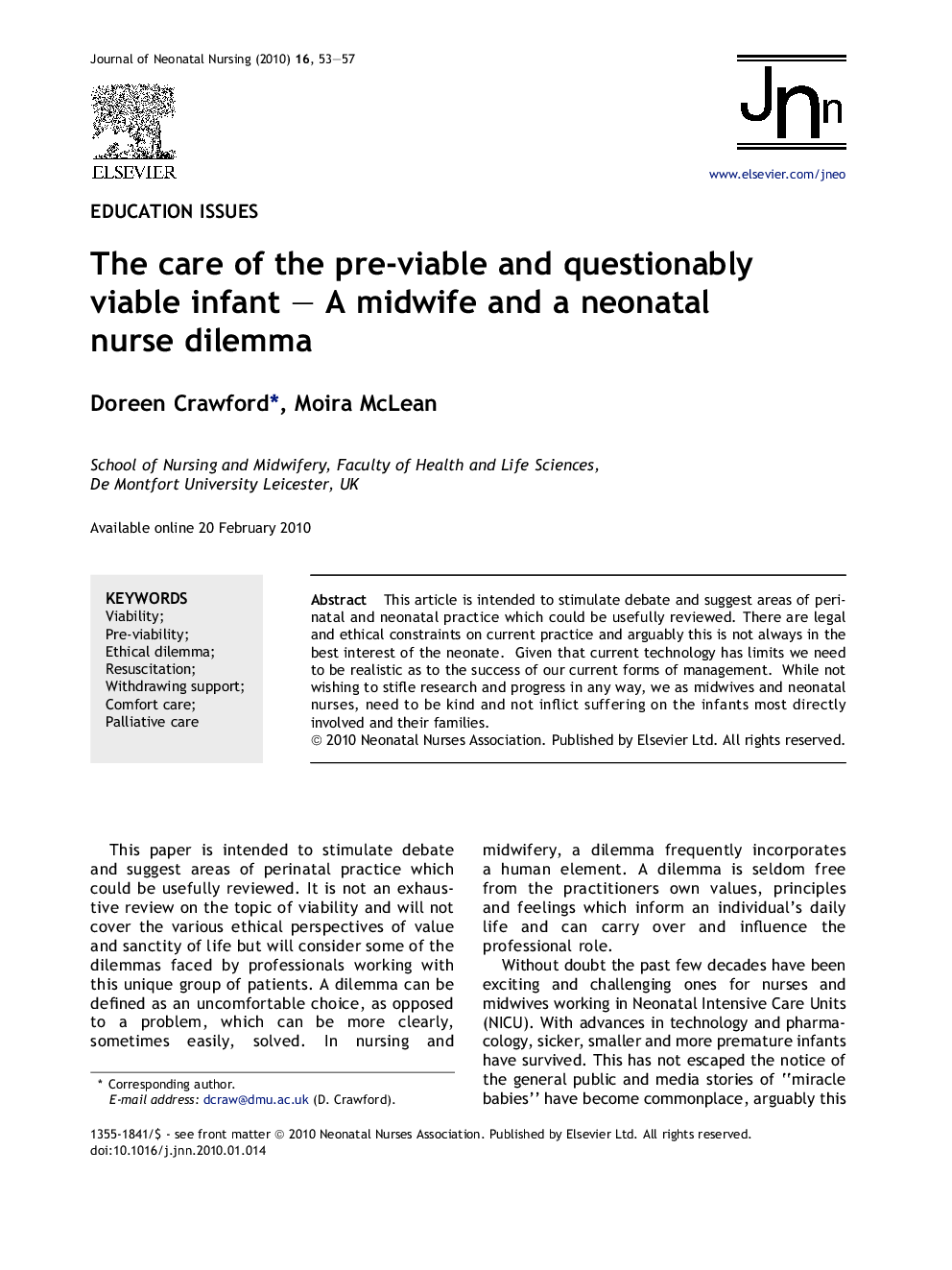 The care of the pre-viable and questionably viable infant – A midwife and a neonatal nurse dilemma