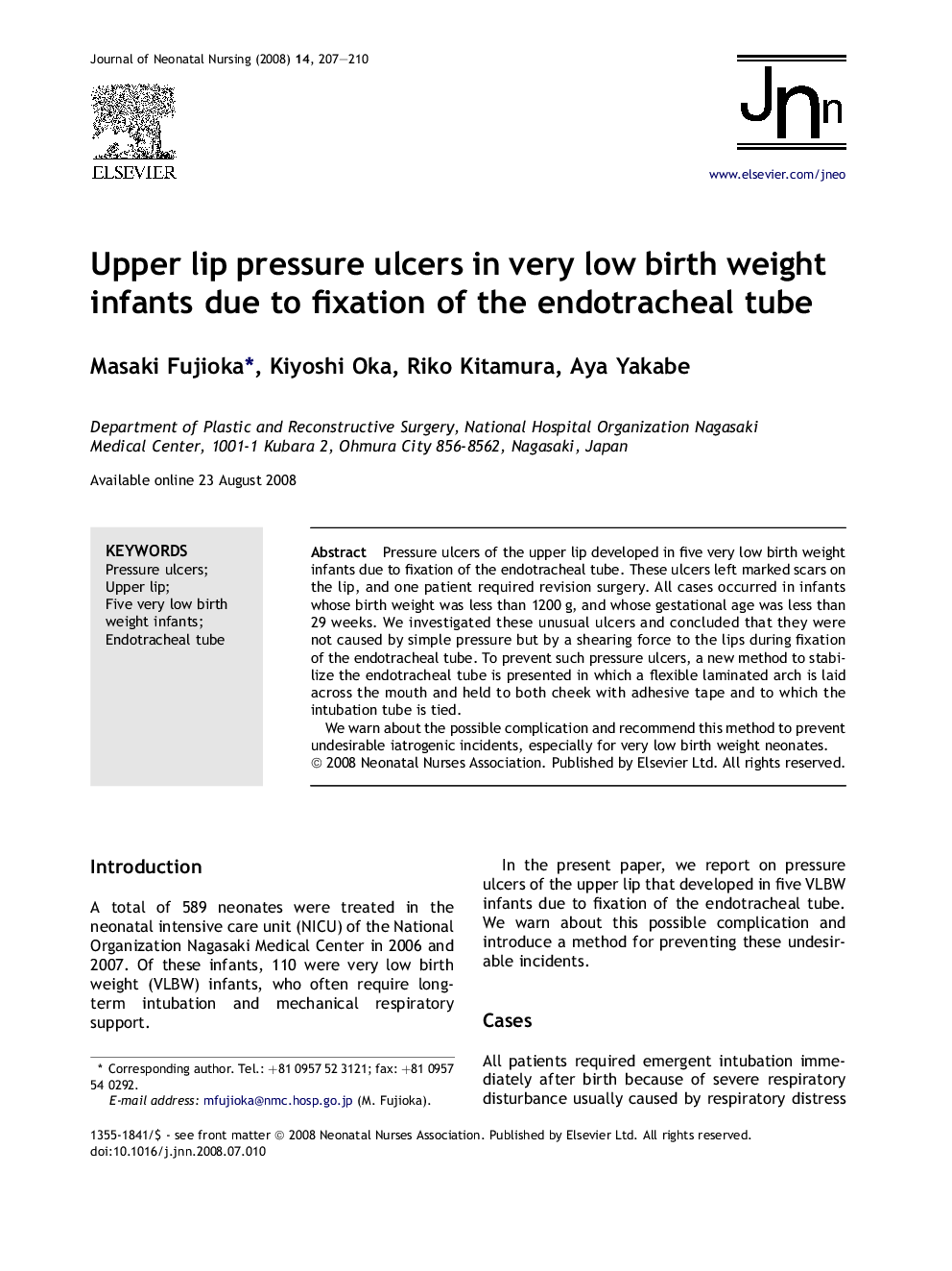 Upper lip pressure ulcers in very low birth weight infants due to fixation of the endotracheal tube