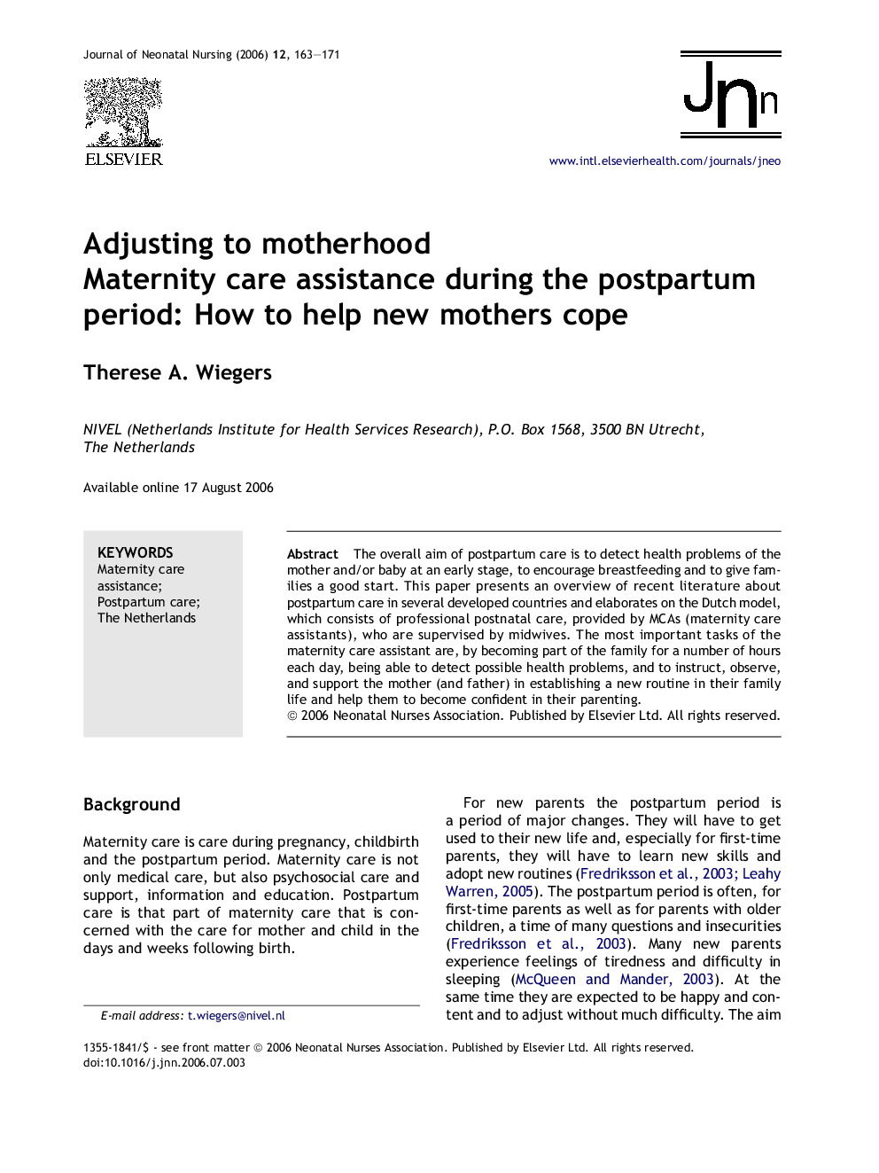 Adjusting to motherhood: Maternity care assistance during the postpartum period: How to help new mothers cope