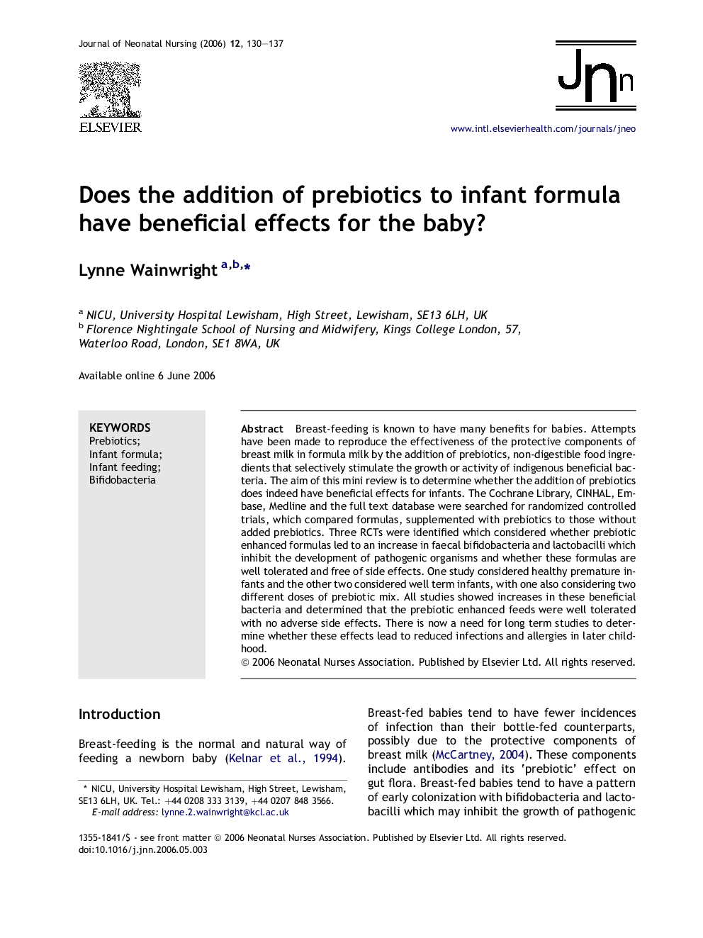 Does the addition of prebiotics to infant formula have beneficial effects for the baby?