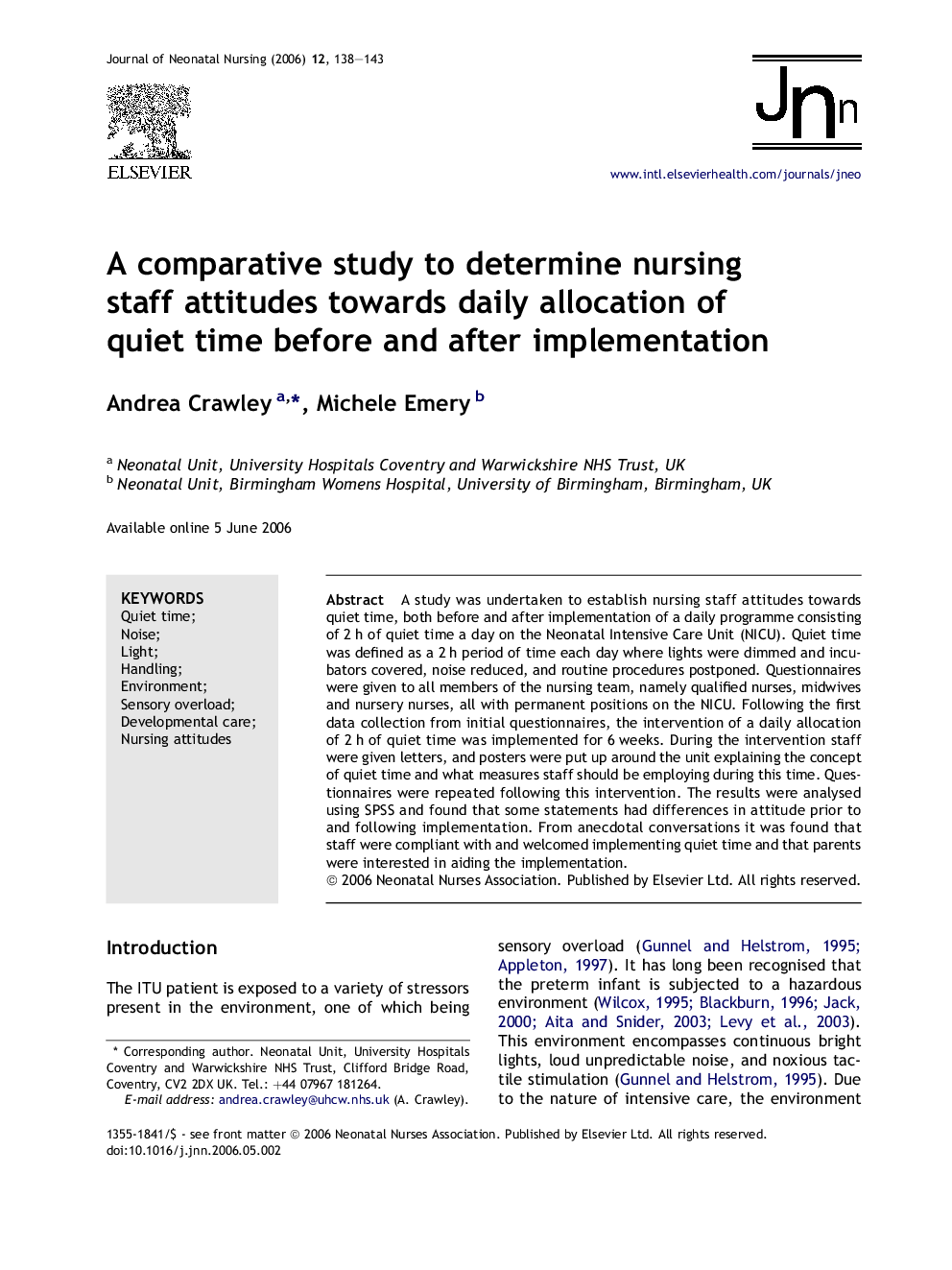 A comparative study to determine nursing staff attitudes towards daily allocation of quiet time before and after implementation