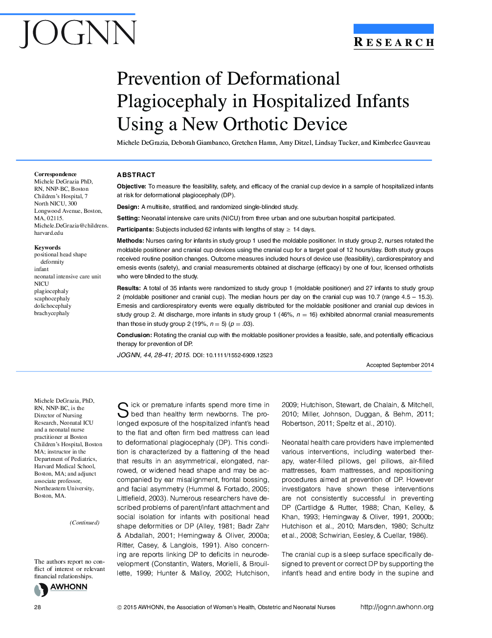 Prevention of Deformational Plagiocephaly in Hospitalized Infants Using a New Orthotic Device