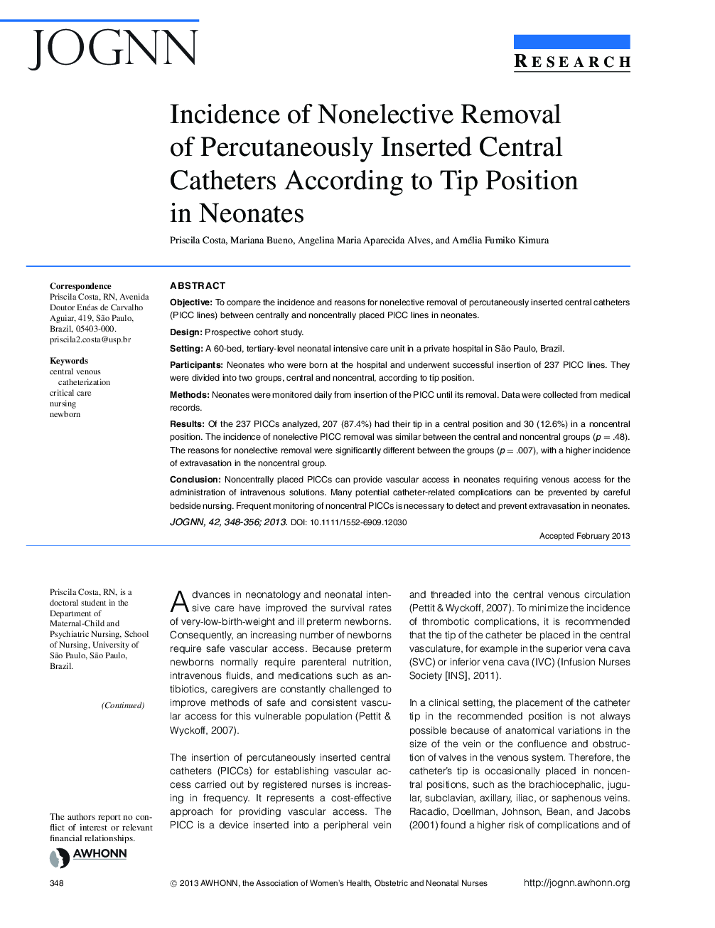 Incidence of Nonelective Removal of Percutaneously Inserted Central Catheters According to Tip Position in Neonates