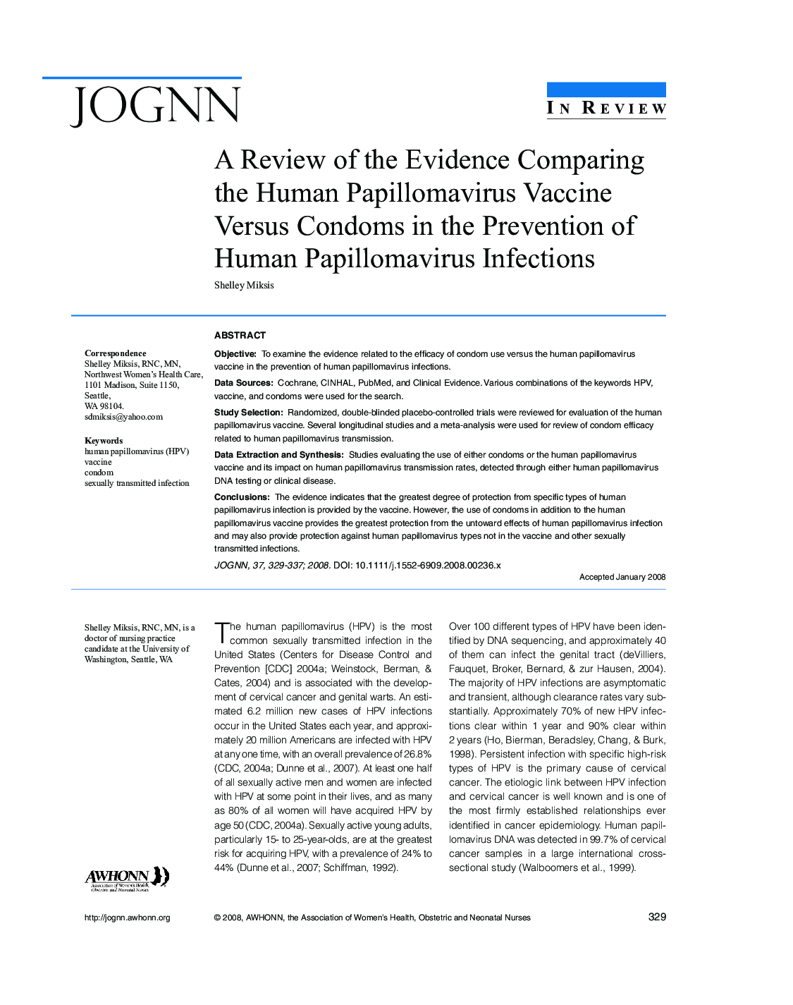 A Review of the Evidence Comparing the Human Papillomavirus Vaccine Versus Condoms in the Prevention of Human Papillomavirus Infections