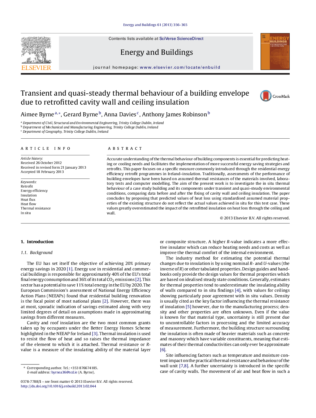 Transient and quasi-steady thermal behaviour of a building envelope due to retrofitted cavity wall and ceiling insulation