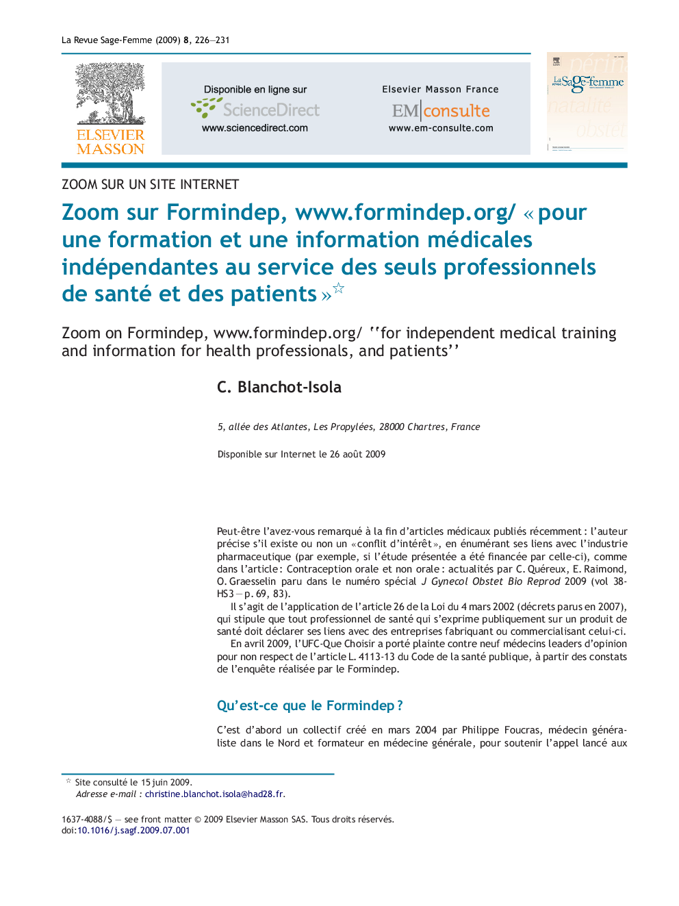 Zoom sur Formindep, www.formindep.org/ Â«Â pour une formation et une information médicales indépendantes au service des seuls professionnels de santé et des patientsÂ Â»