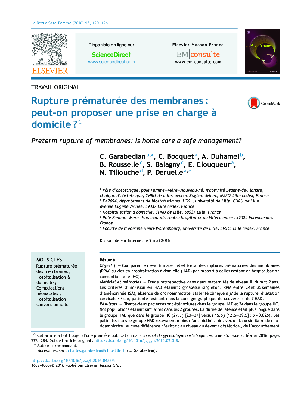 Rupture prématurée des membranesÂ : peut-on proposer une prise en charge Ã  domicileÂ ?