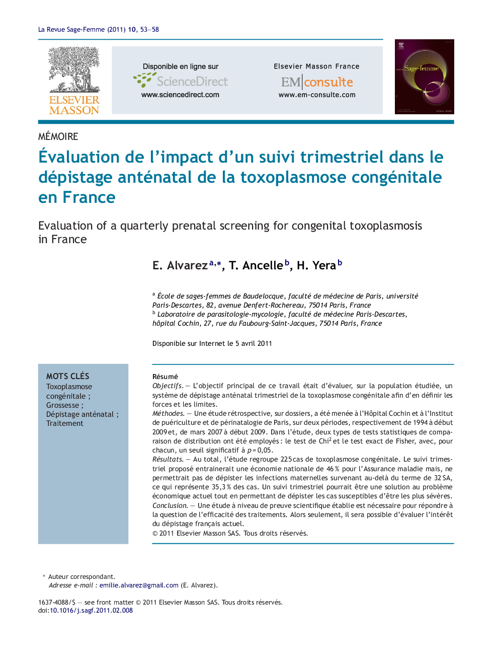 Ãvaluation de l'impact d'un suivi trimestriel dans le dépistage anténatal de la toxoplasmose congénitale en France