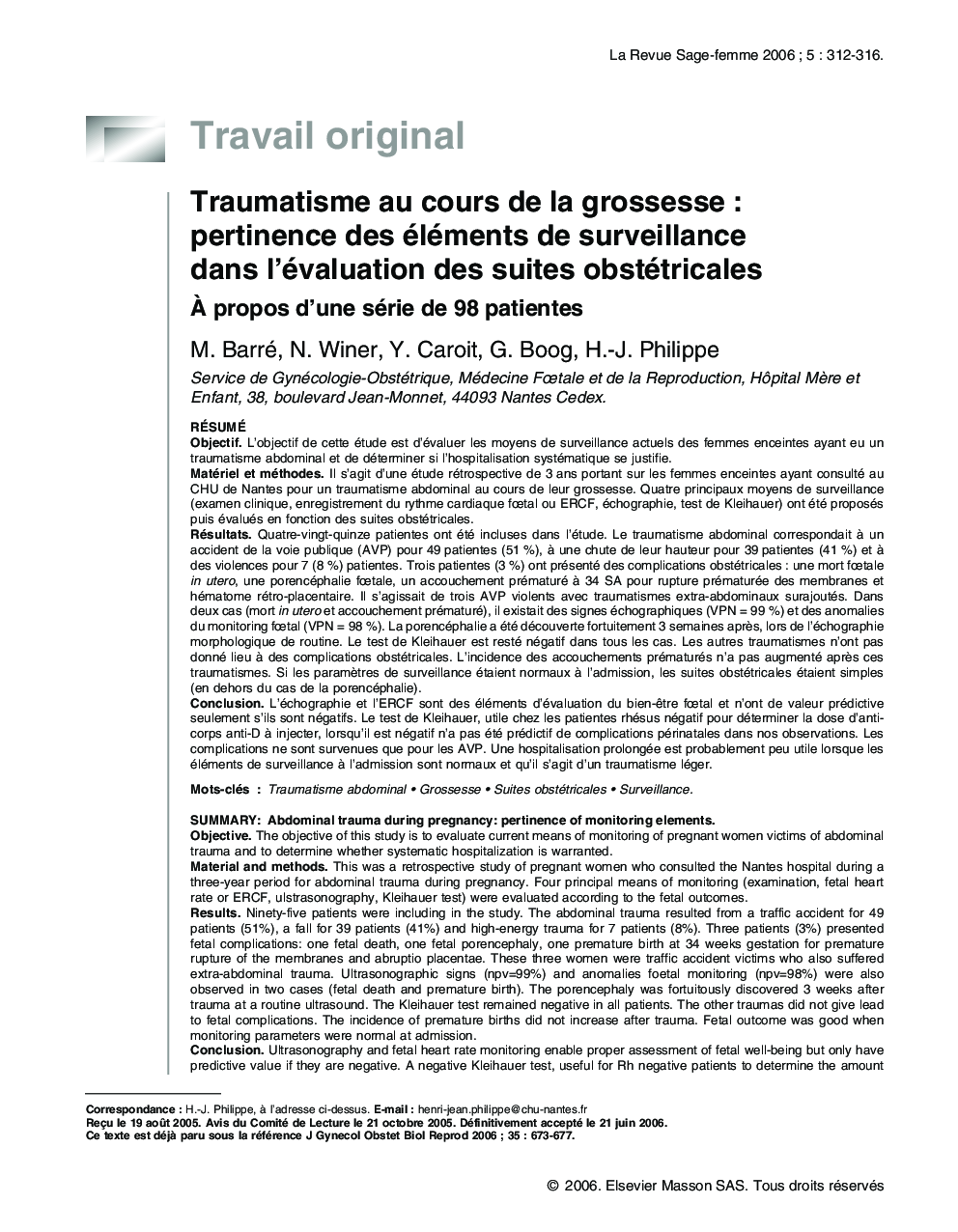 Traumatisme au cours de la grossesse:pertinence des éléments de surveillance dans l'évaluation des suites obstétricales