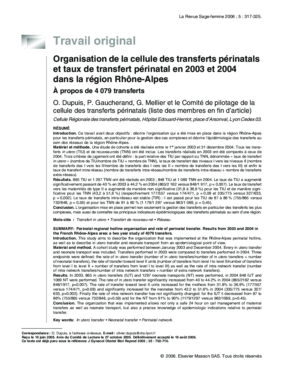 Organisation de la cellule des transferts périnatals et taux de transfert périnatal en 2003 et 2004 dans la région RhÃ´ne-Alpes