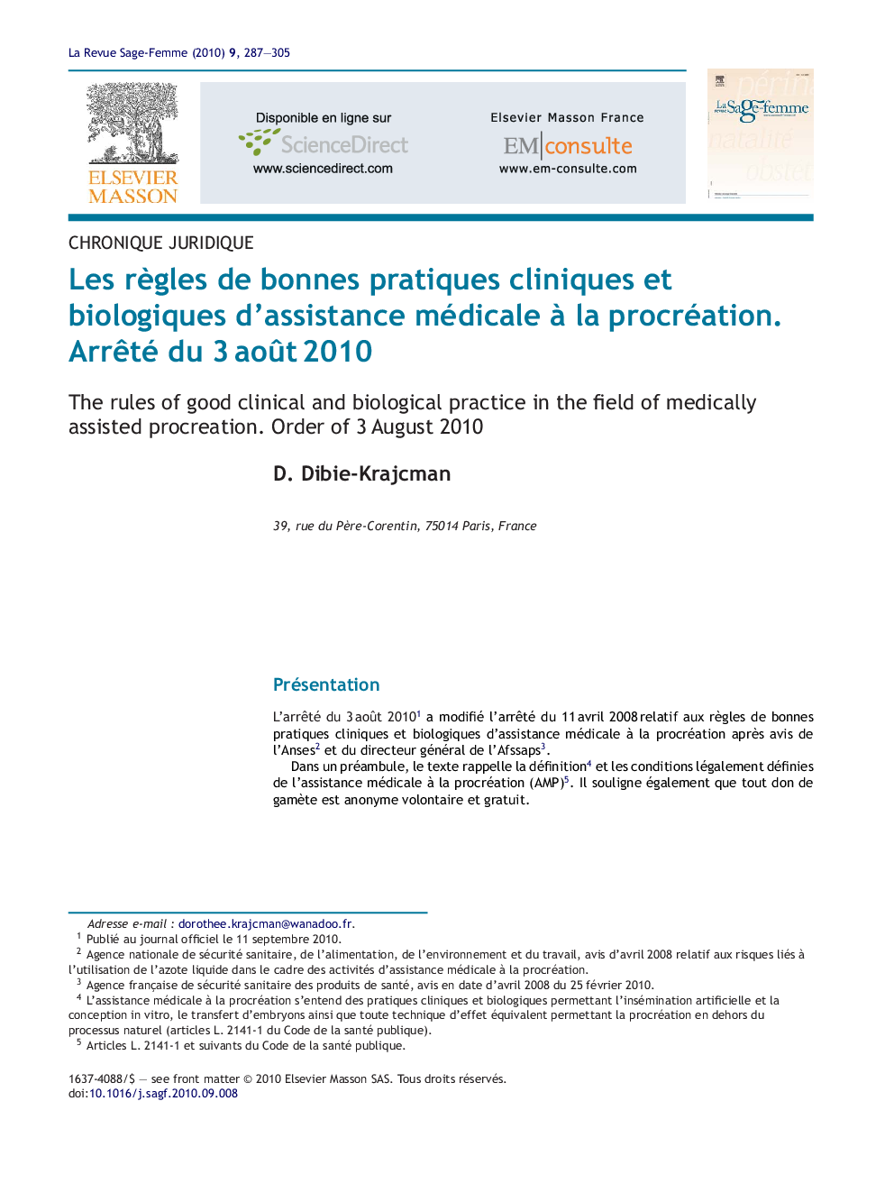 Les rÃ¨gles de bonnes pratiques cliniques et biologiques d'assistance médicale Ã  la procréation. ArrÃªté du 3Â aoÃ»tÂ 2010