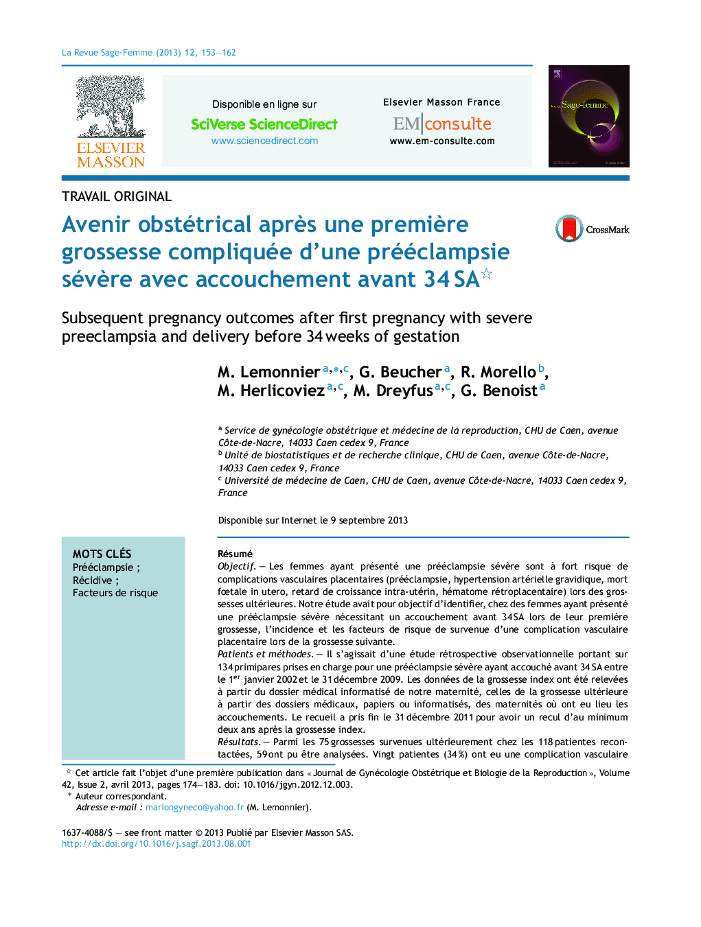 Avenir obstétrical aprÃ¨s une premiÃ¨re grossesse compliquée d'une prééclampsie sévÃ¨re avec accouchement avant 34Â SA