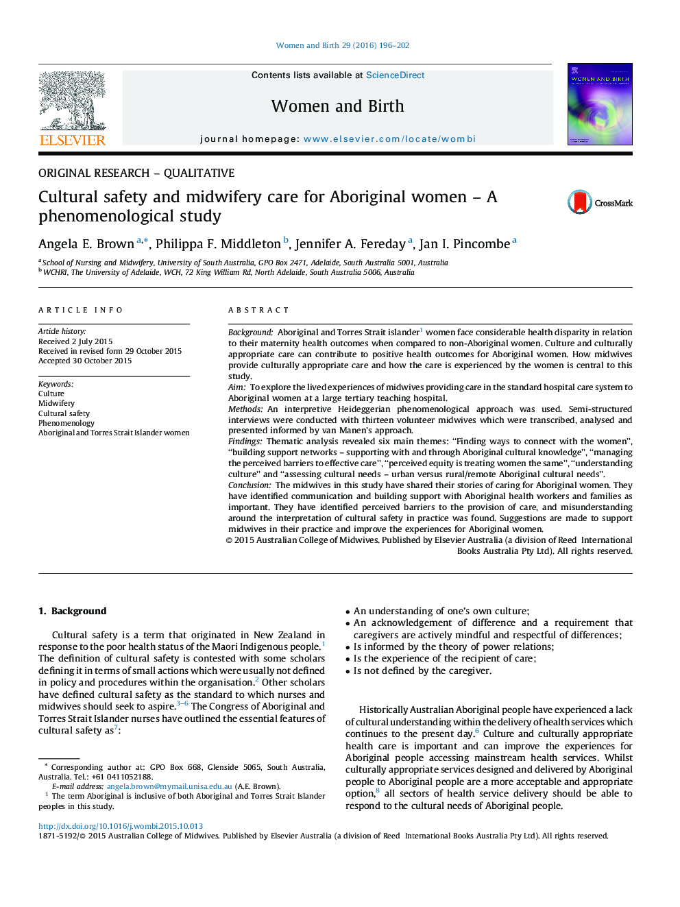 Cultural safety and midwifery care for Aboriginal women – A phenomenological study