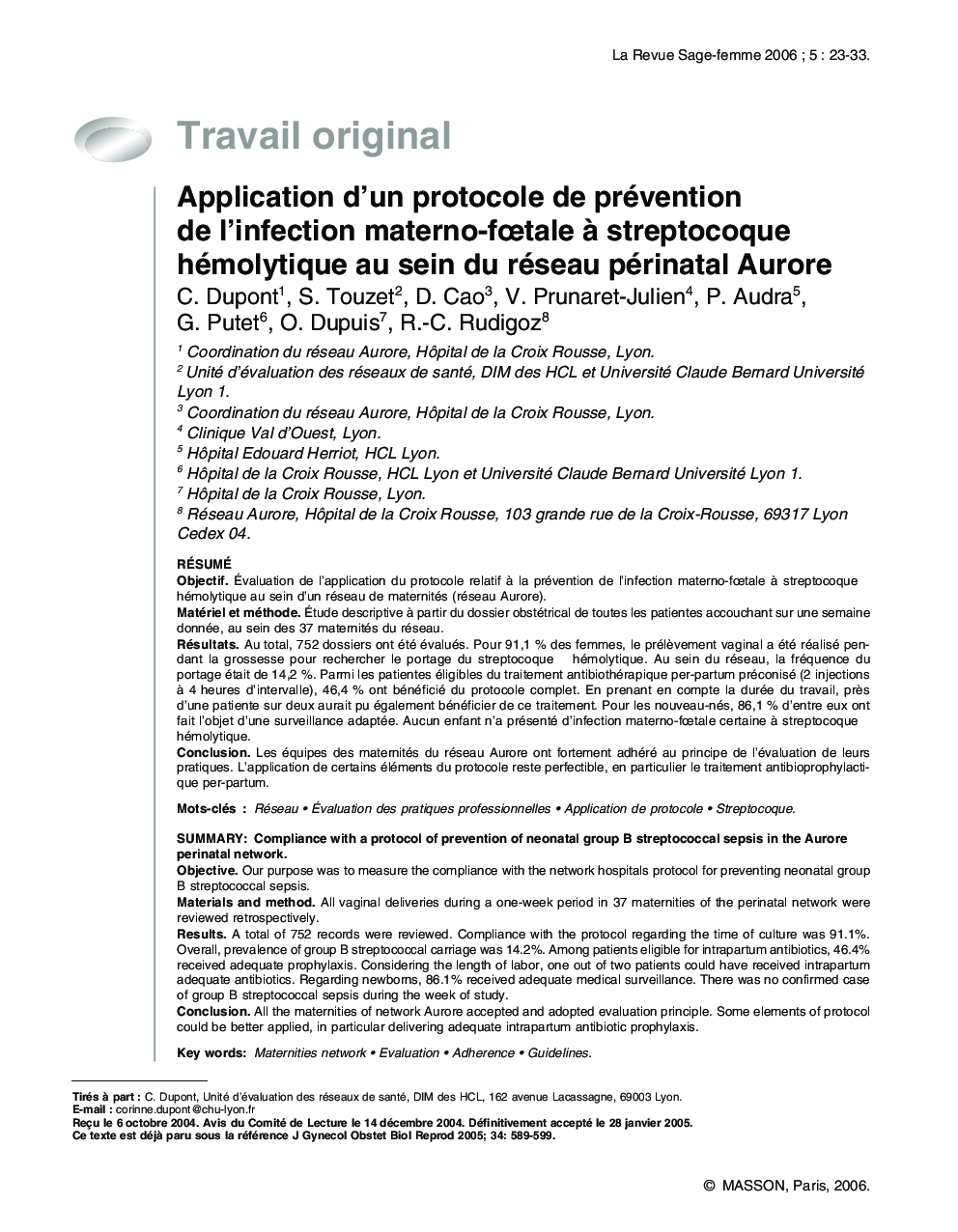 Application d'un protocole de prévention de I'infection materno-fÅtale Ã  streptocoque Î² hémolytique au sein du réseau périnatal Aurore