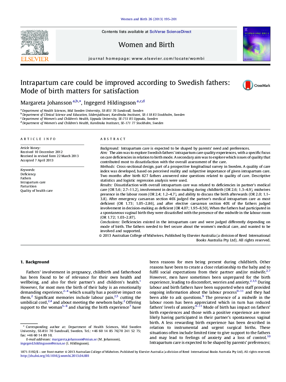 Intrapartum care could be improved according to Swedish fathers: Mode of birth matters for satisfaction