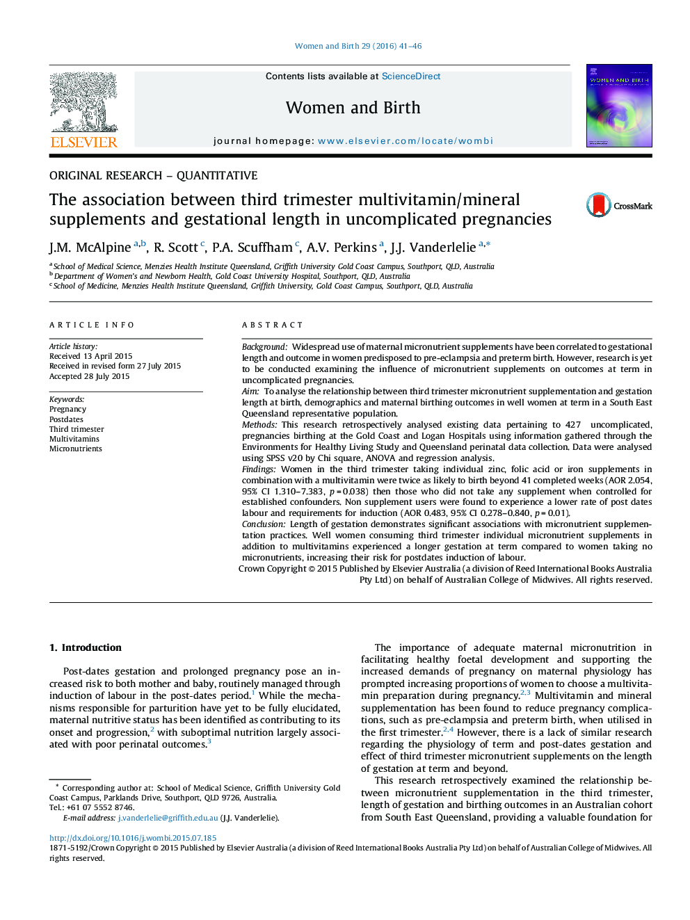 The association between third trimester multivitamin/mineral supplements and gestational length in uncomplicated pregnancies