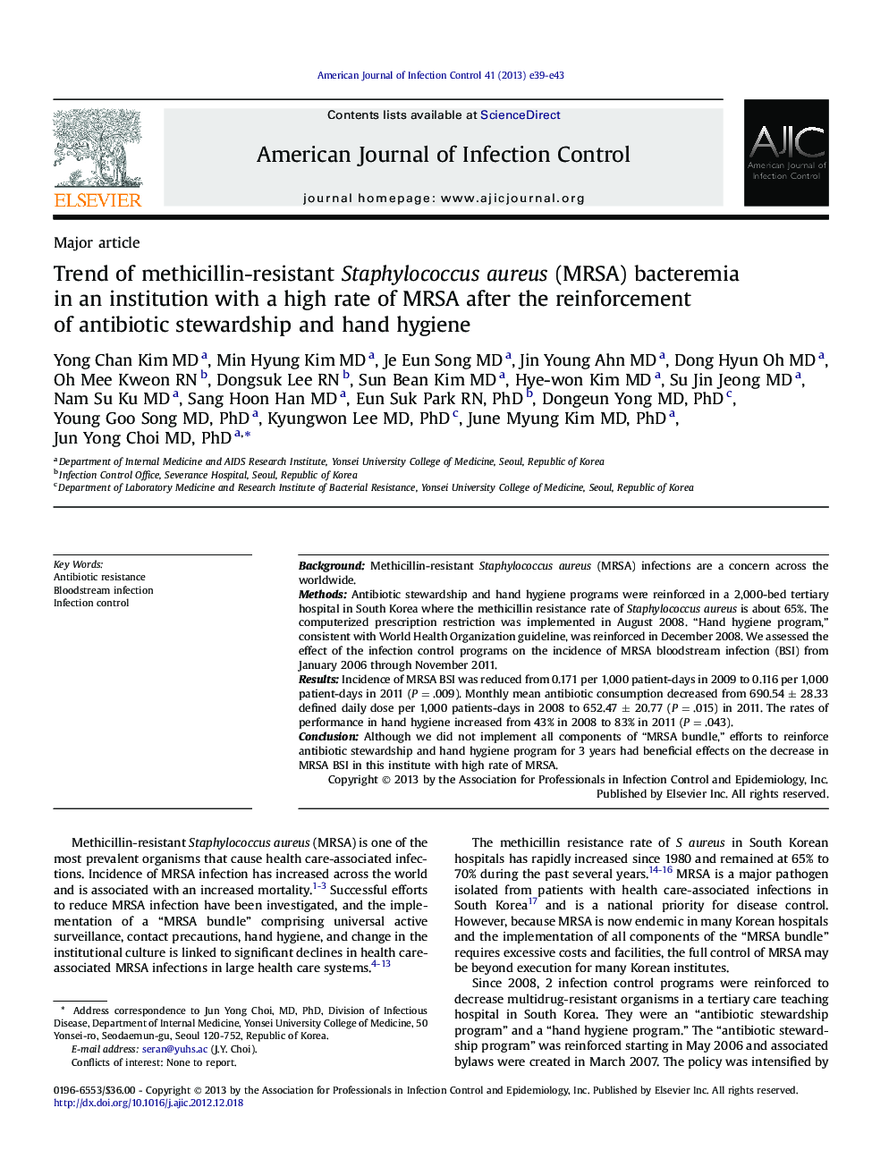 Trend of methicillin-resistant Staphylococcus aureus (MRSA) bacteremia in an institution with a high rate of MRSA after the reinforcement of antibiotic stewardship and hand hygiene 