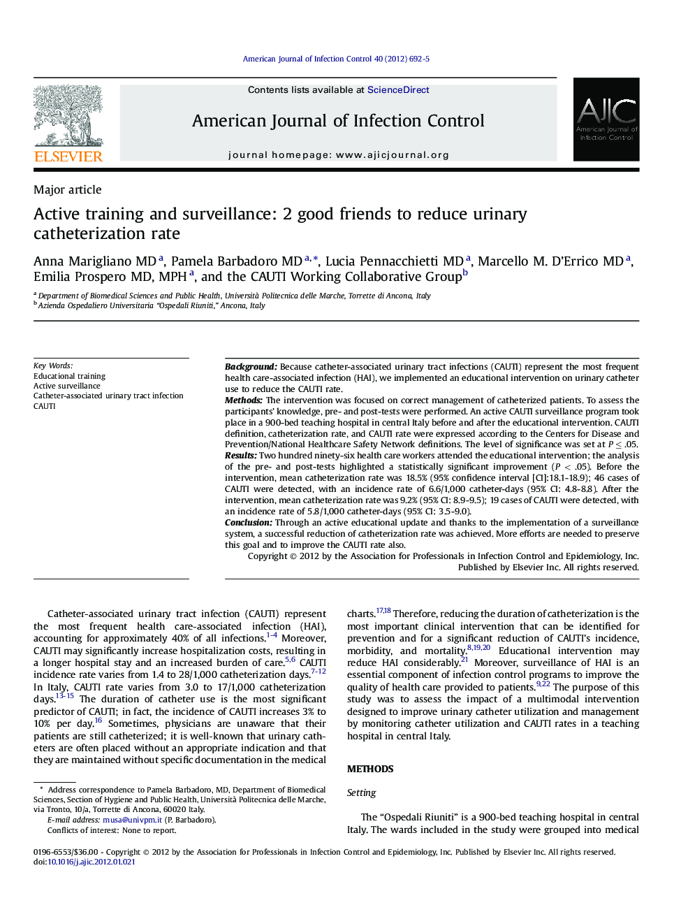 Active training and surveillance: 2 good friends to reduce urinary catheterization rate 