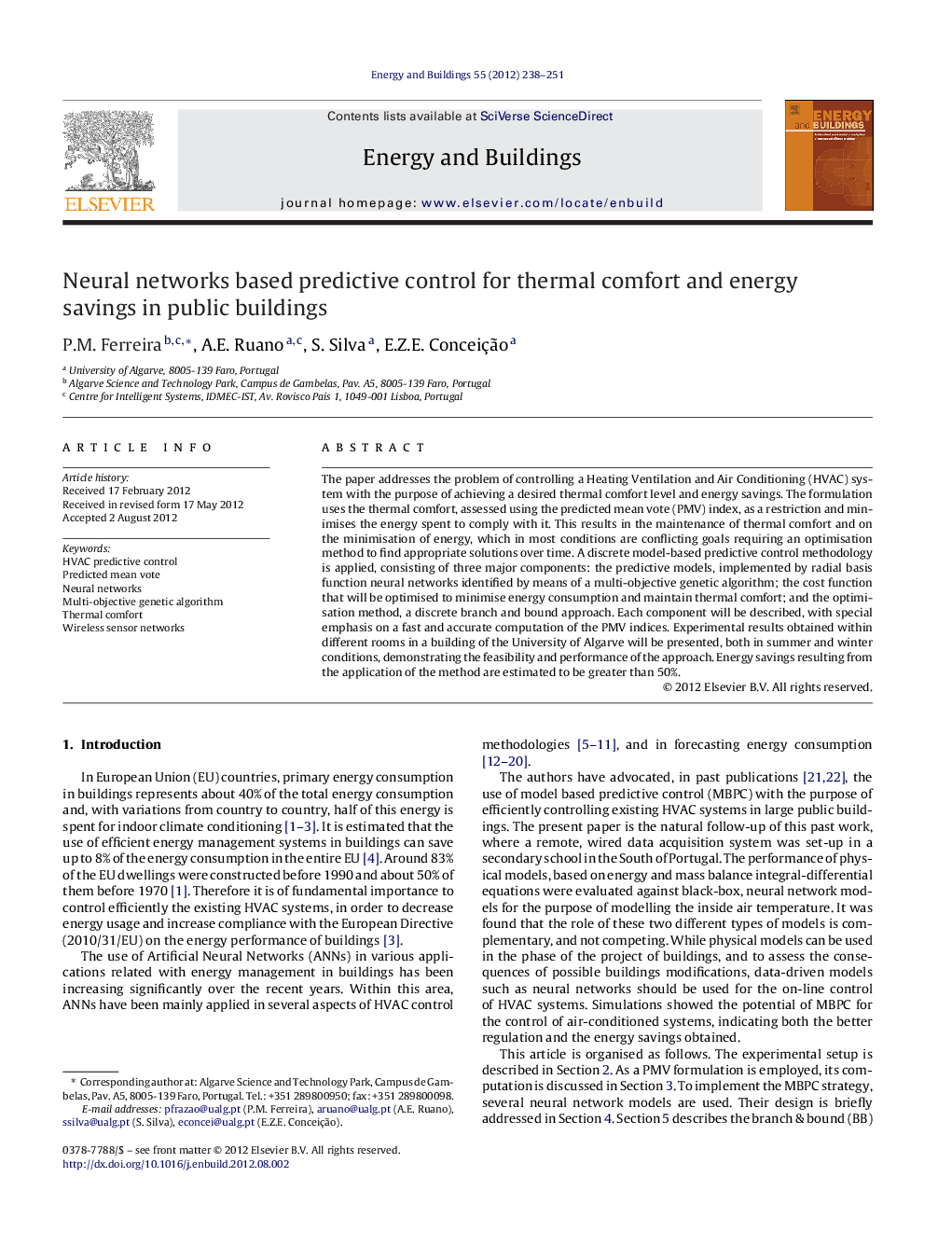 Neural networks based predictive control for thermal comfort and energy savings in public buildings