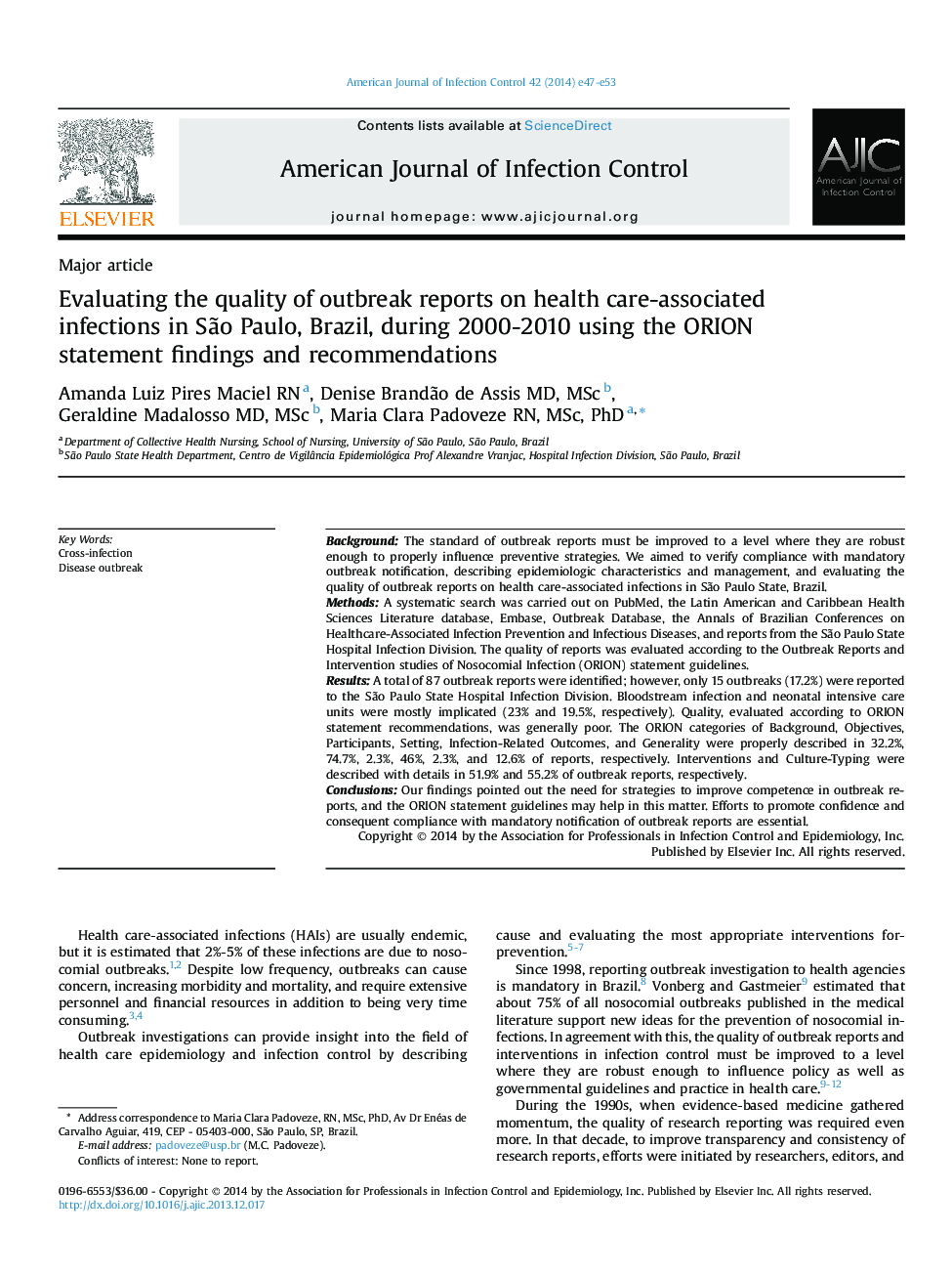 ارزیابی کیفیت گزارش های شایع در مورد عفونت های مربوط به مراقبت های بهداشتی در سائوپائولو، برزیل، در طول سال های 2000-2010 با استفاده از یافته ها و و توصیه های بیانیه ORION 