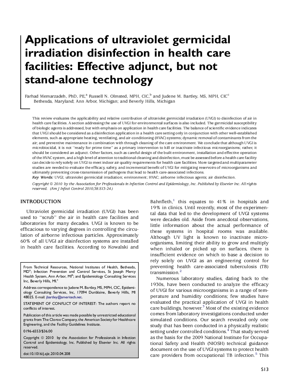 Applications of ultraviolet germicidal irradiation disinfection in health care facilities: Effective adjunct, but not stand-alone technology 