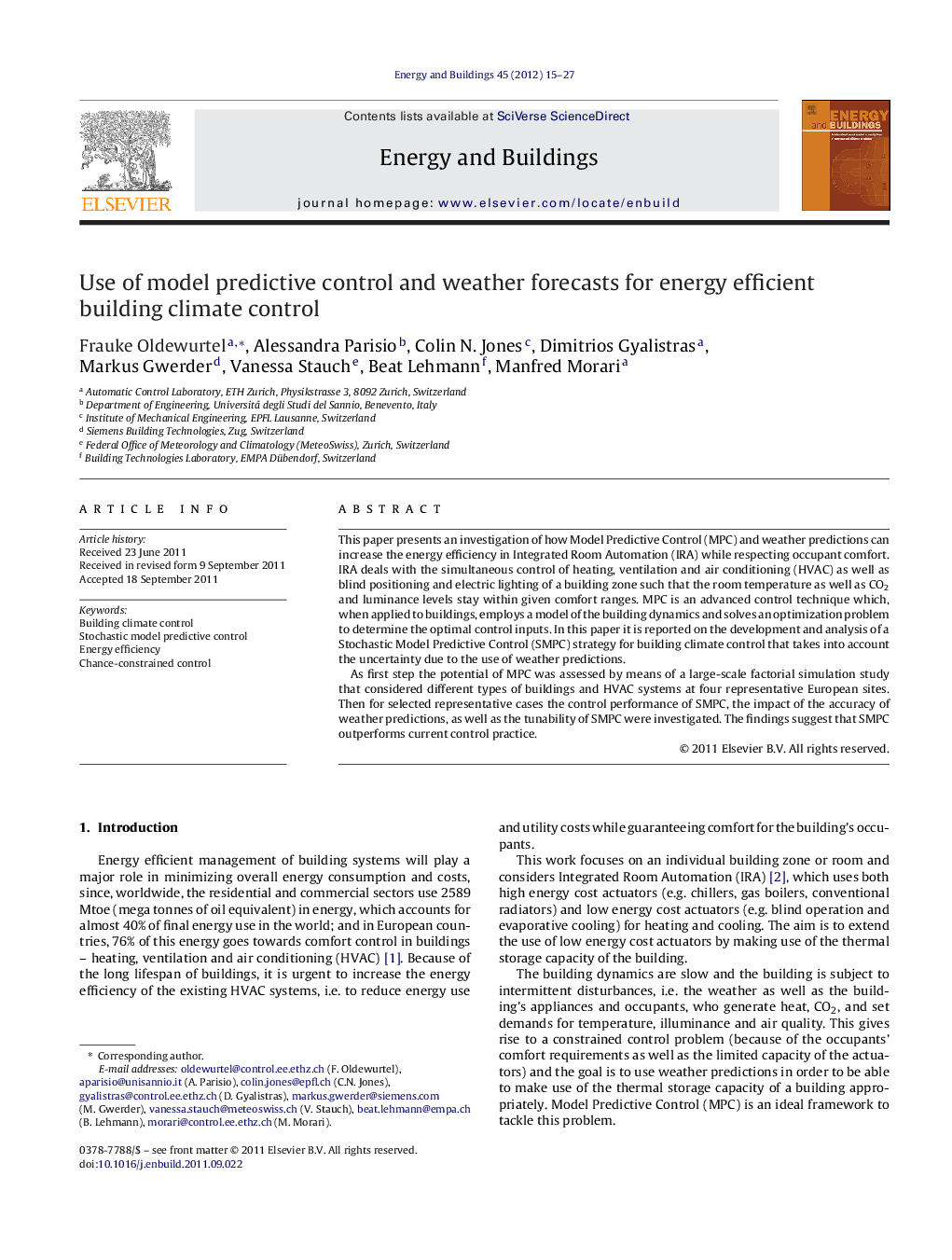 Use of model predictive control and weather forecasts for energy efficient building climate control