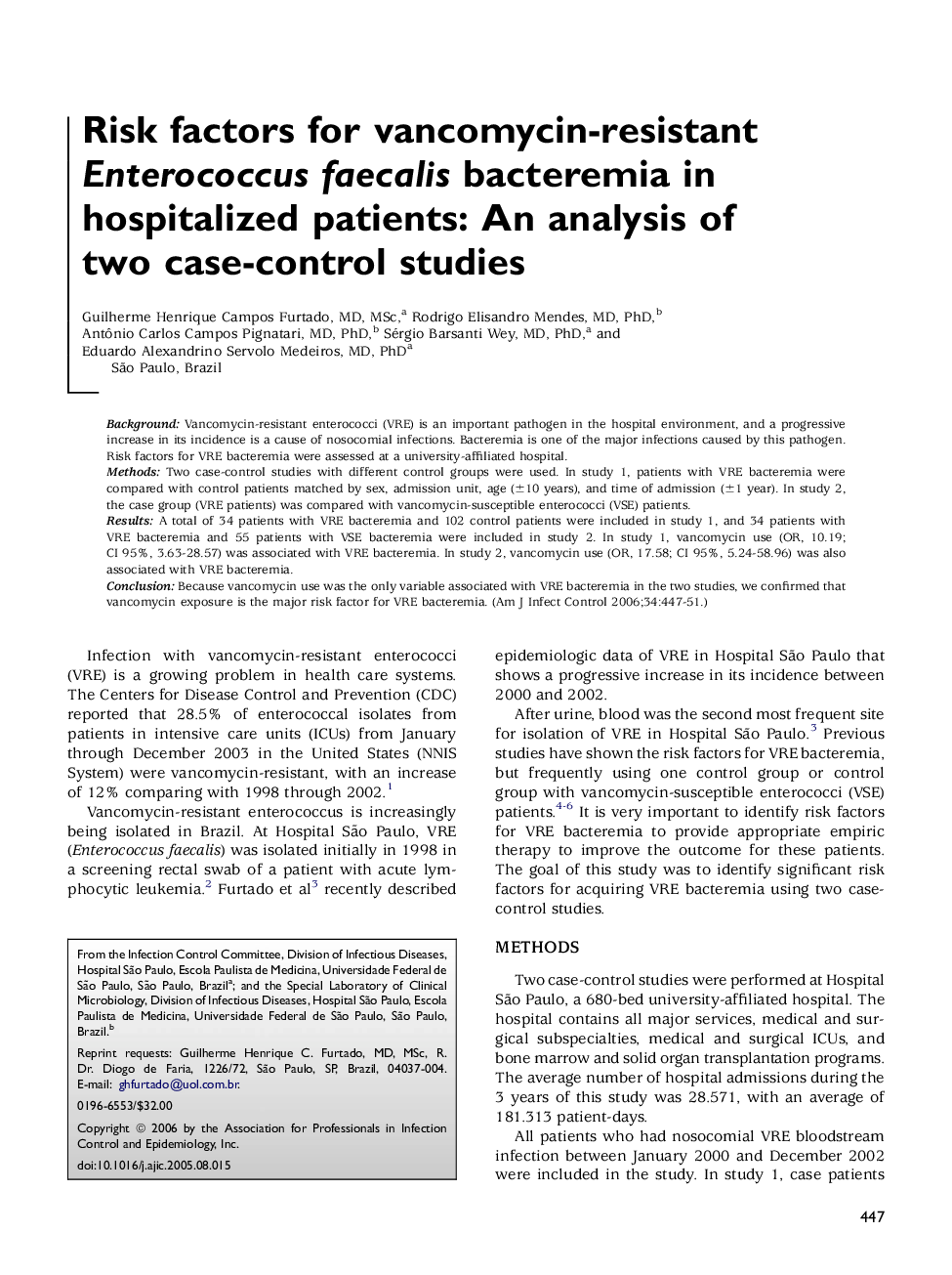 Risk factors for vancomycin-resistant Enterococcus faecalis bacteremia in hospitalized patients: An analysis of two case-control studies