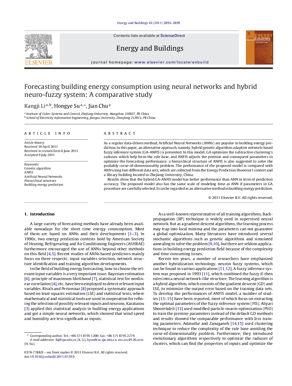 عکس صفحه اول مقاله: Forecasting building energy consumption using neural networks and hybrid neuro-fuzzy system: A comparative study Forecasting building energy consumption using neural networks and hybrid neuro-fuzzy system: A comparative study