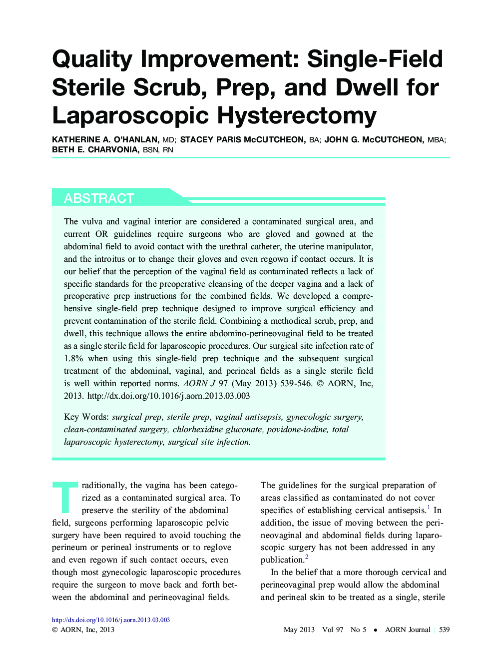 Quality Improvement: Single-Field Sterile Scrub, Prep, and Dwell for Laparoscopic Hysterectomy