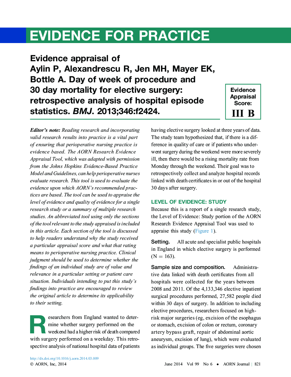 عکس صفحه اول مقاله: Evidence appraisal of Aylin P, Alexandrescu R, Jen MH, Mayer EK, Bottle A. Day of week of procedure and 30 day mortality for elective surgery: retrospective analysis of hospital episode statistics. BMJ. 2013;346:f2424. Evidence appraisal of Aylin P, Alexandrescu R, Jen MH, Mayer EK, Bottle A. Day of week of procedure and 30 day mortality for elective surgery: retrospective analysis of hospital episode statistics. BMJ. 2013;346:f2424.