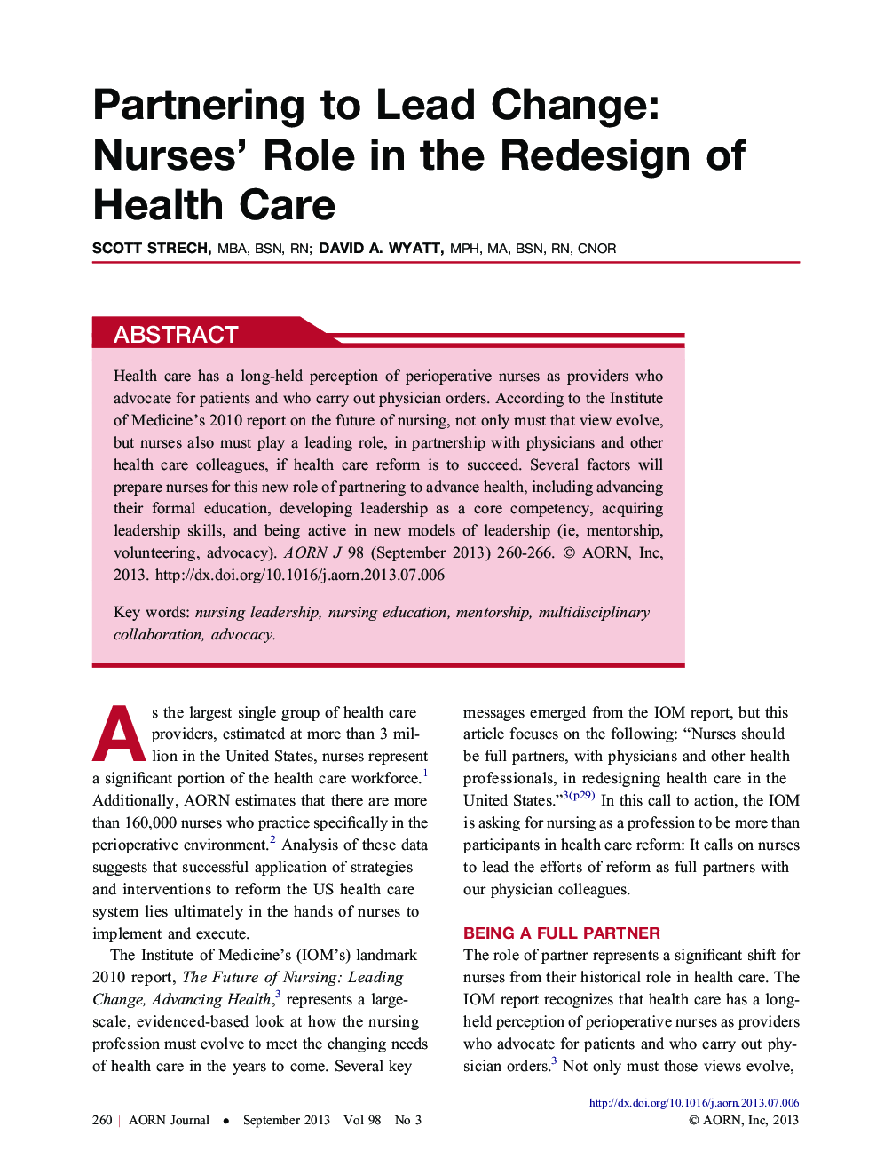 Partnering to Lead Change: Nurses' Role in the Redesign of Health Care