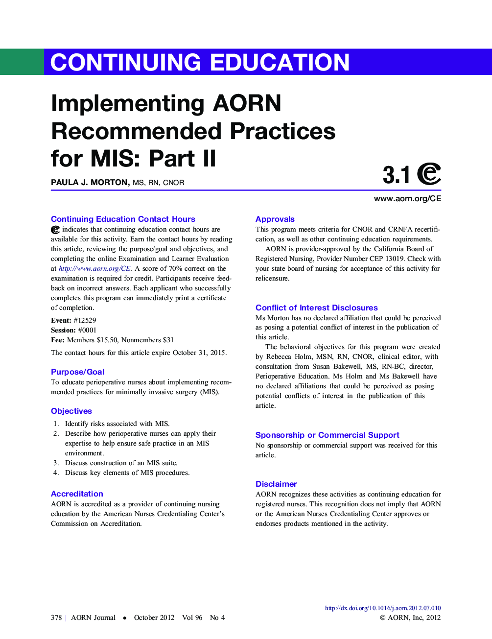 Implementing AORN Recommended Practices for MIS: Part II
