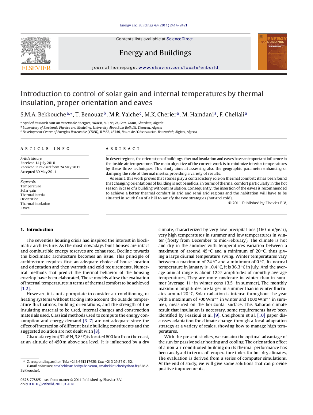 Introduction to control of solar gain and internal temperatures by thermal insulation, proper orientation and eaves