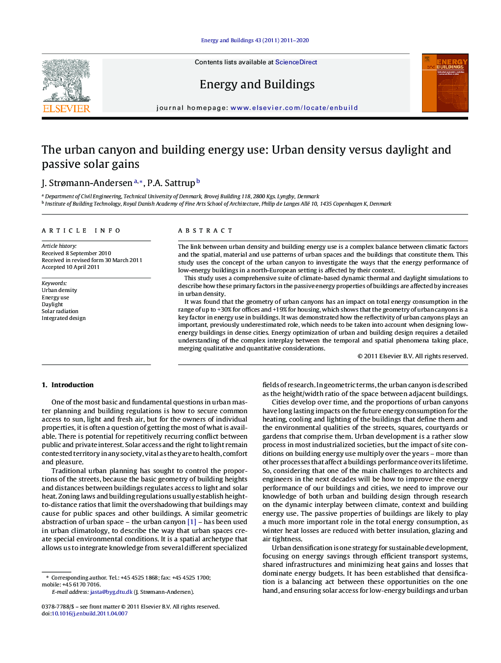 The urban canyon and building energy use: Urban density versus daylight and passive solar gains