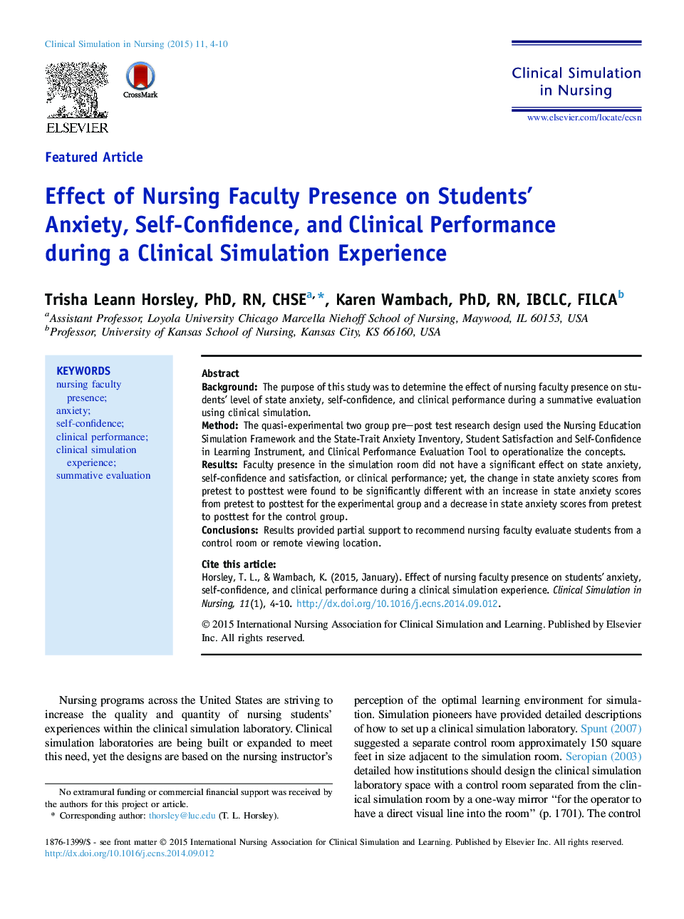 Effect of Nursing Faculty Presence on Students' Anxiety, Self-Confidence, and Clinical Performance during a Clinical Simulation Experience 