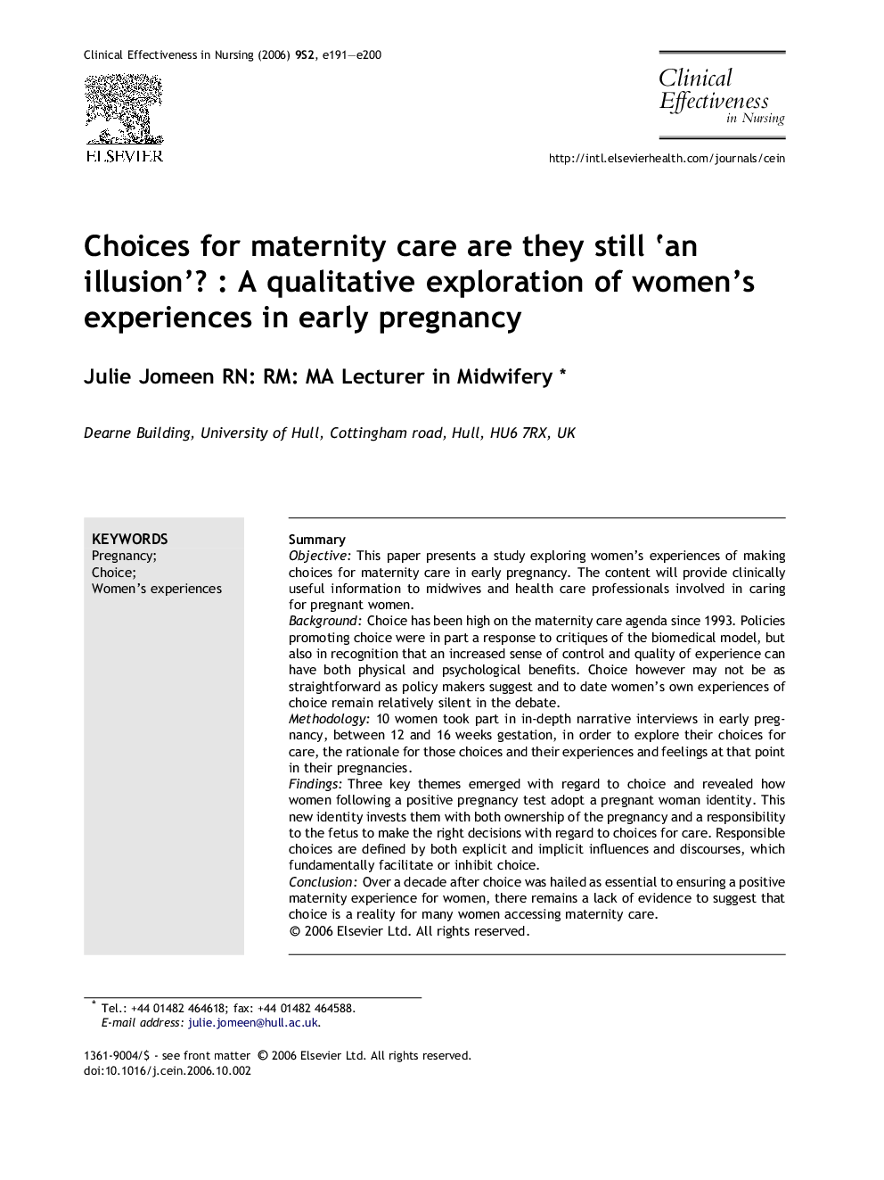 Choices for maternity care are they still ‘an illusion’? : A qualitative exploration of women’s experiences in early pregnancy