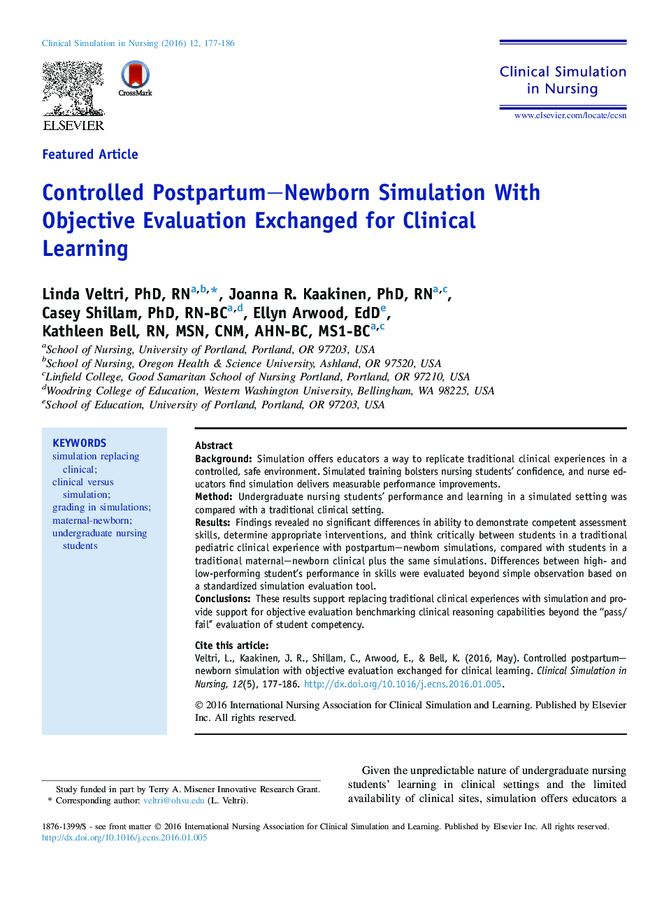 Controlled Postpartum–Newborn Simulation With Objective Evaluation Exchanged for Clinical Learning 